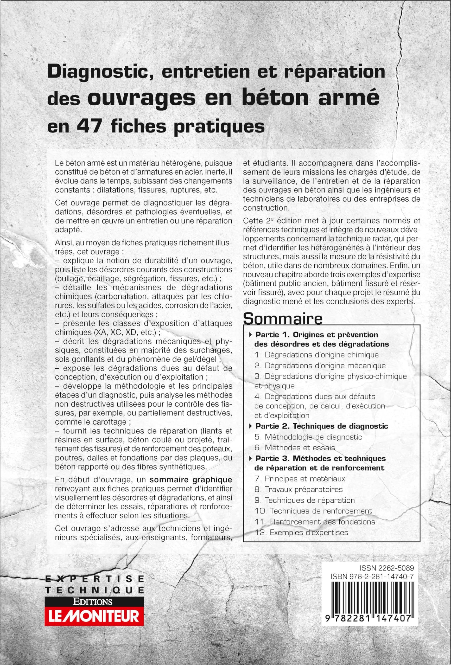 Diagnostic, entretien et réparation des ouvrages en béton armé: en 47 fiches pratiques