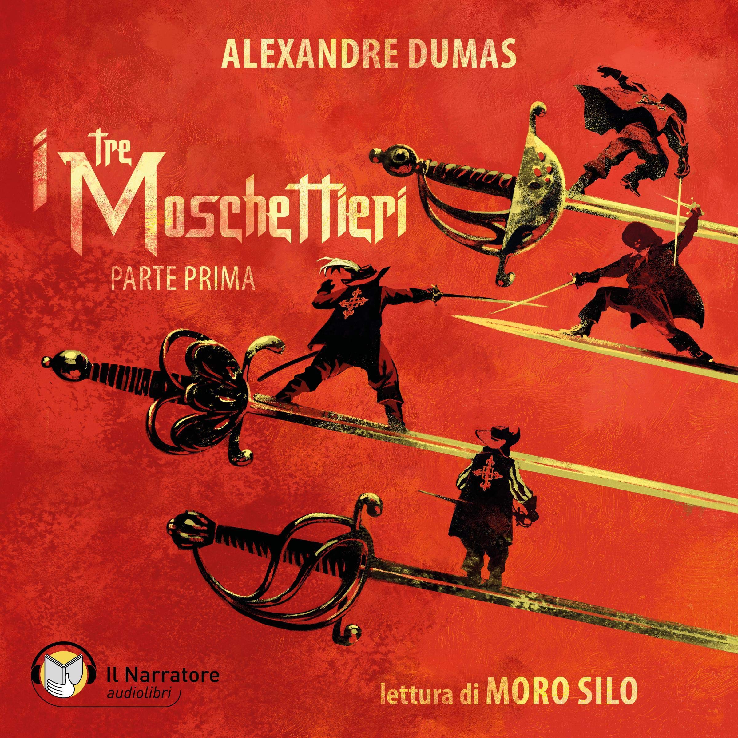 I tre moschettieri: Parte prima