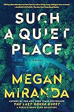 Such a Quiet Place: A Novel