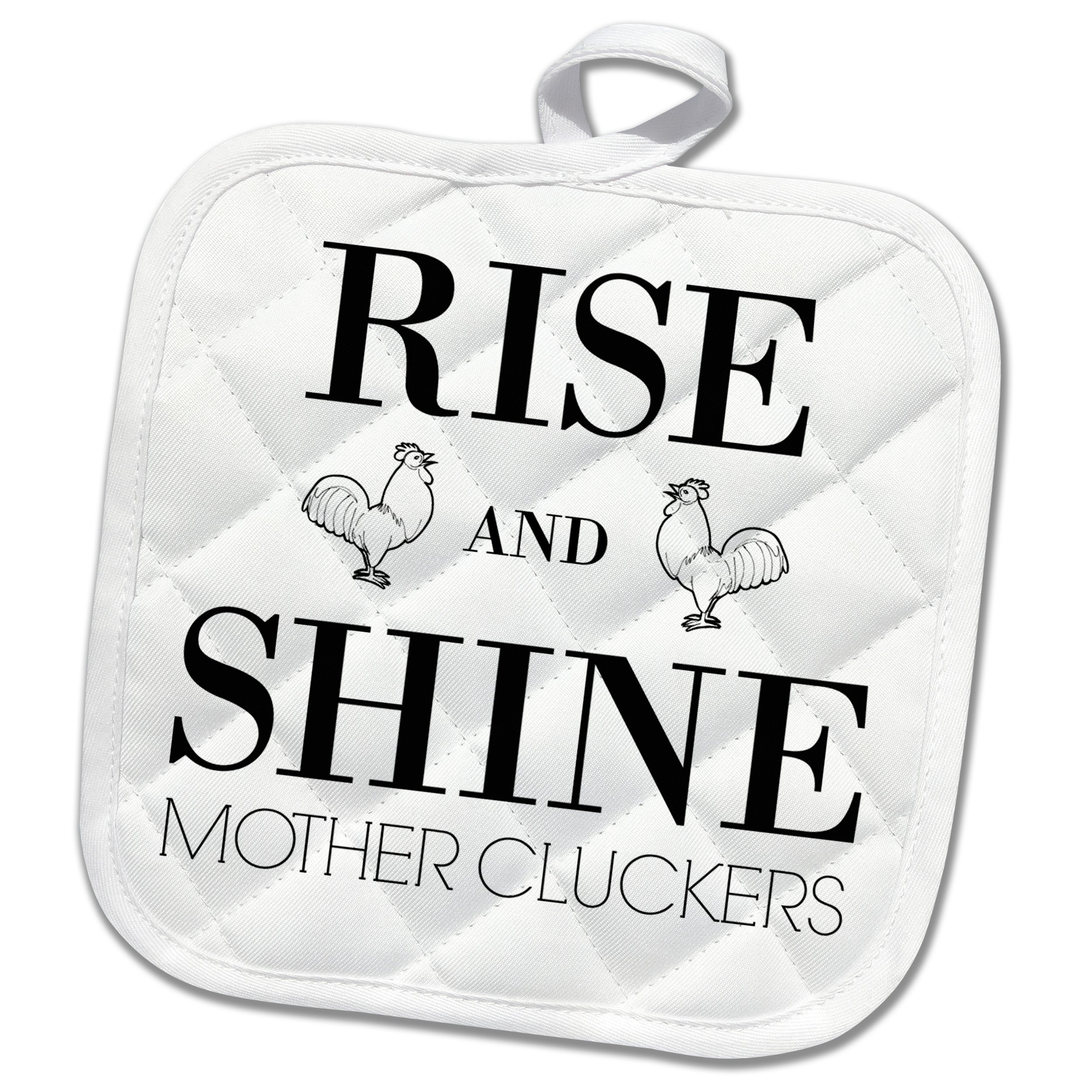 3dRose Rise and Shine Mother Cluckers Potholder, 8 x 8