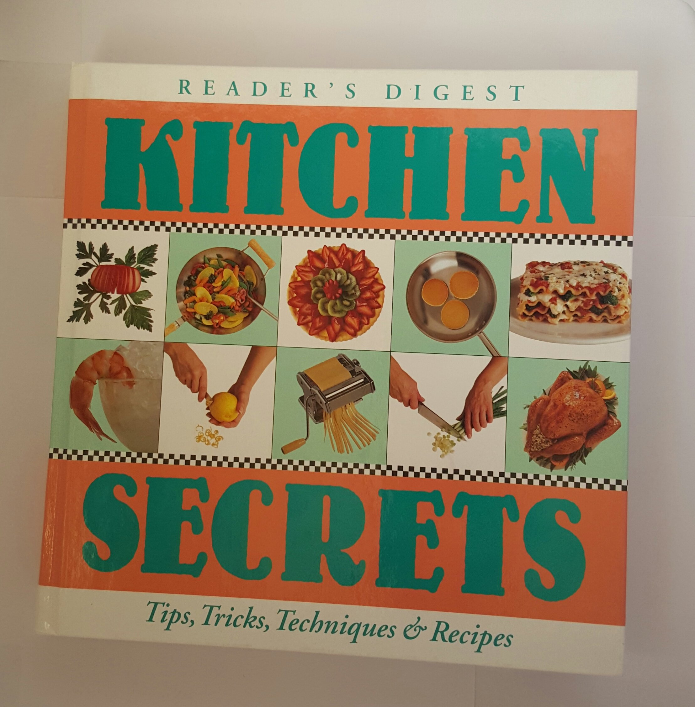 Cover of Kitchen Secrets: A Culinary Survival Guide to Tips, Techniques & Recipes