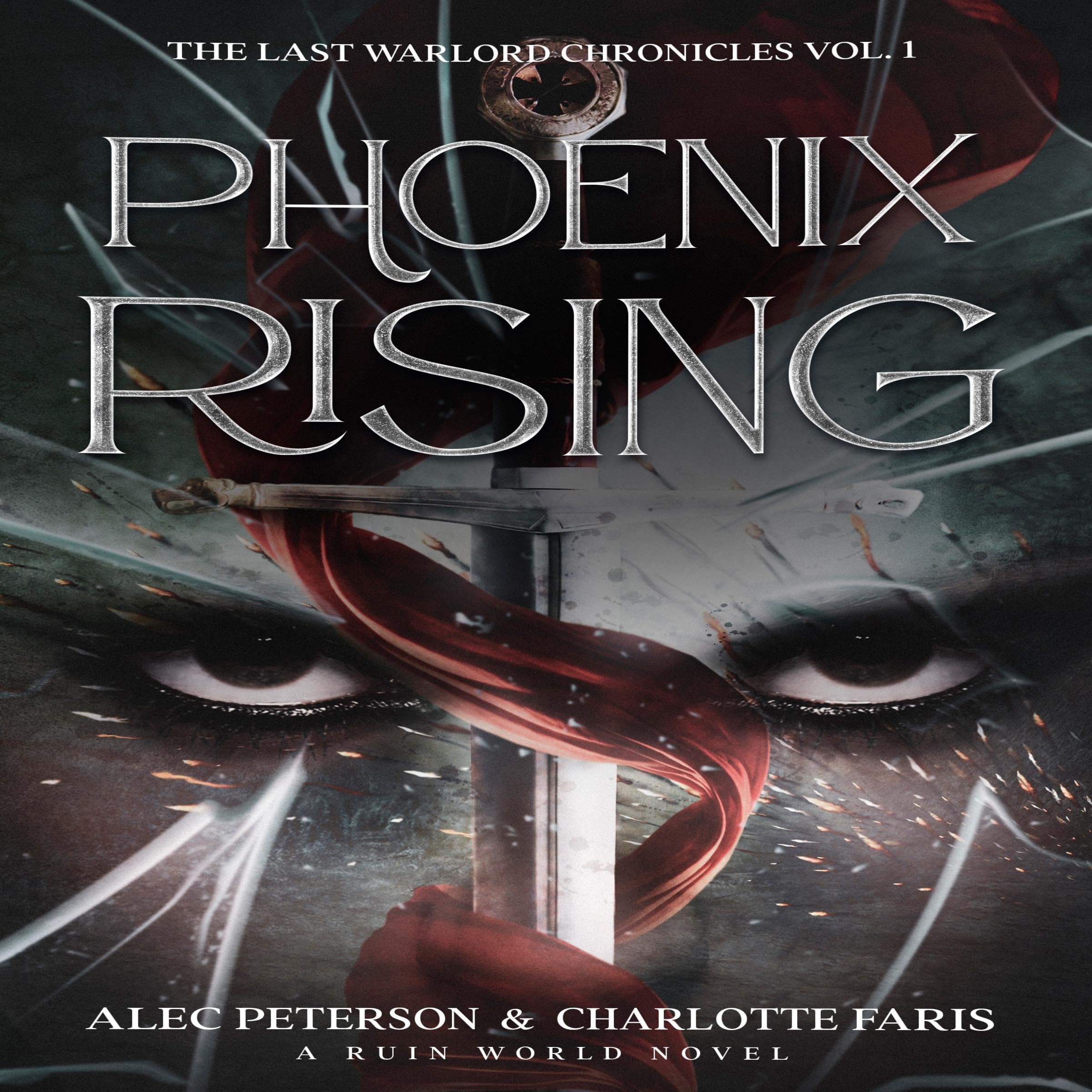 Cover art for Phoenix Rising: A Ruin World Novel (The Last Warlord, Book 1)