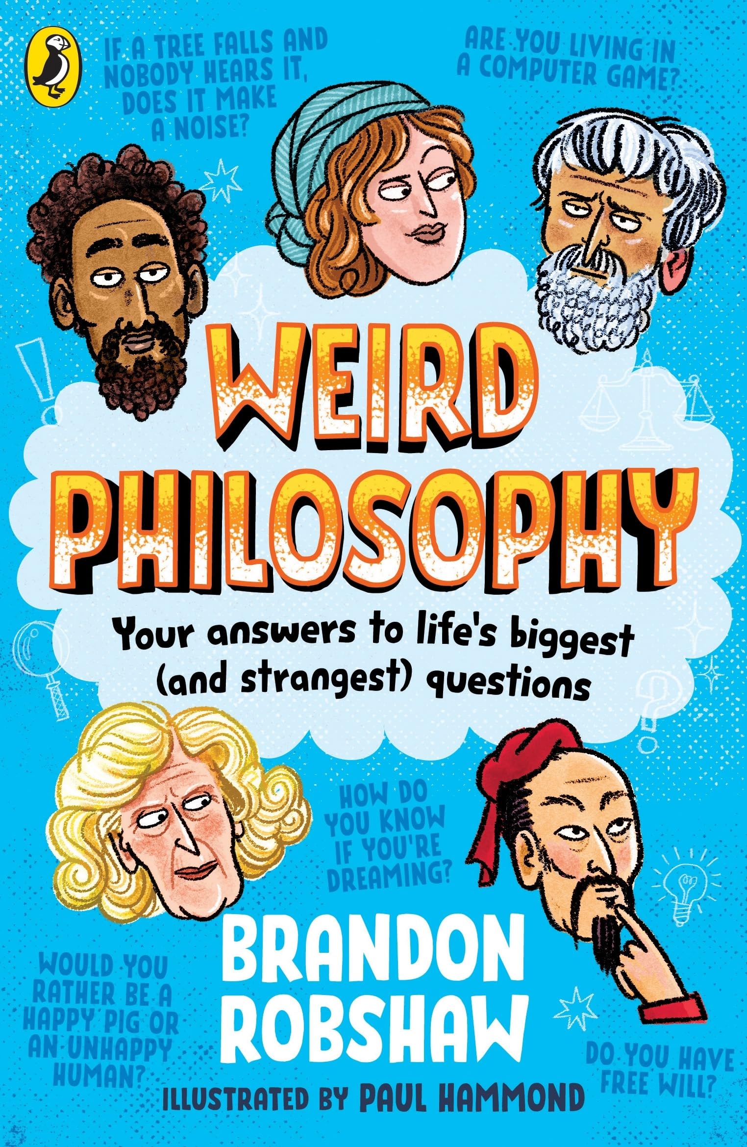 Weird Philosophy: A wonderfully weird introduction to philosophy for curious kids