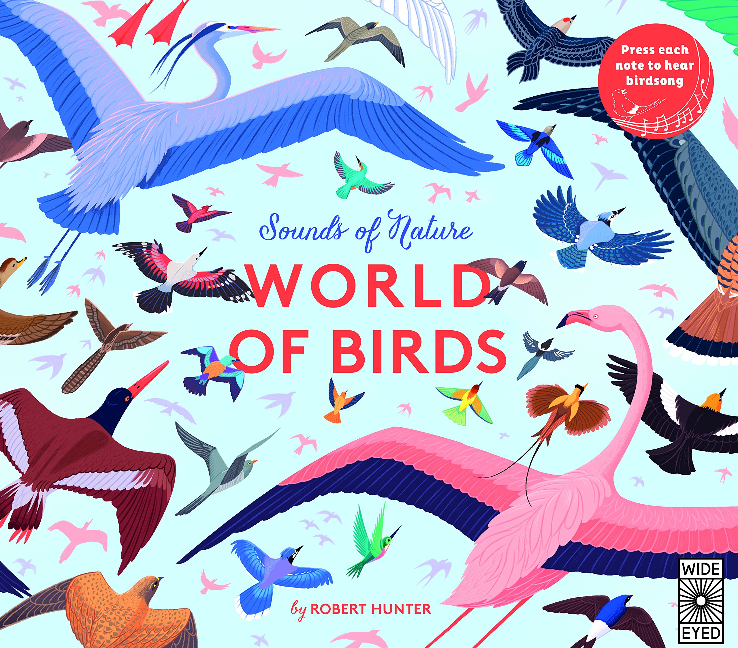 Sounds of Nature: World of Birds Hardcover – June 28, 2018