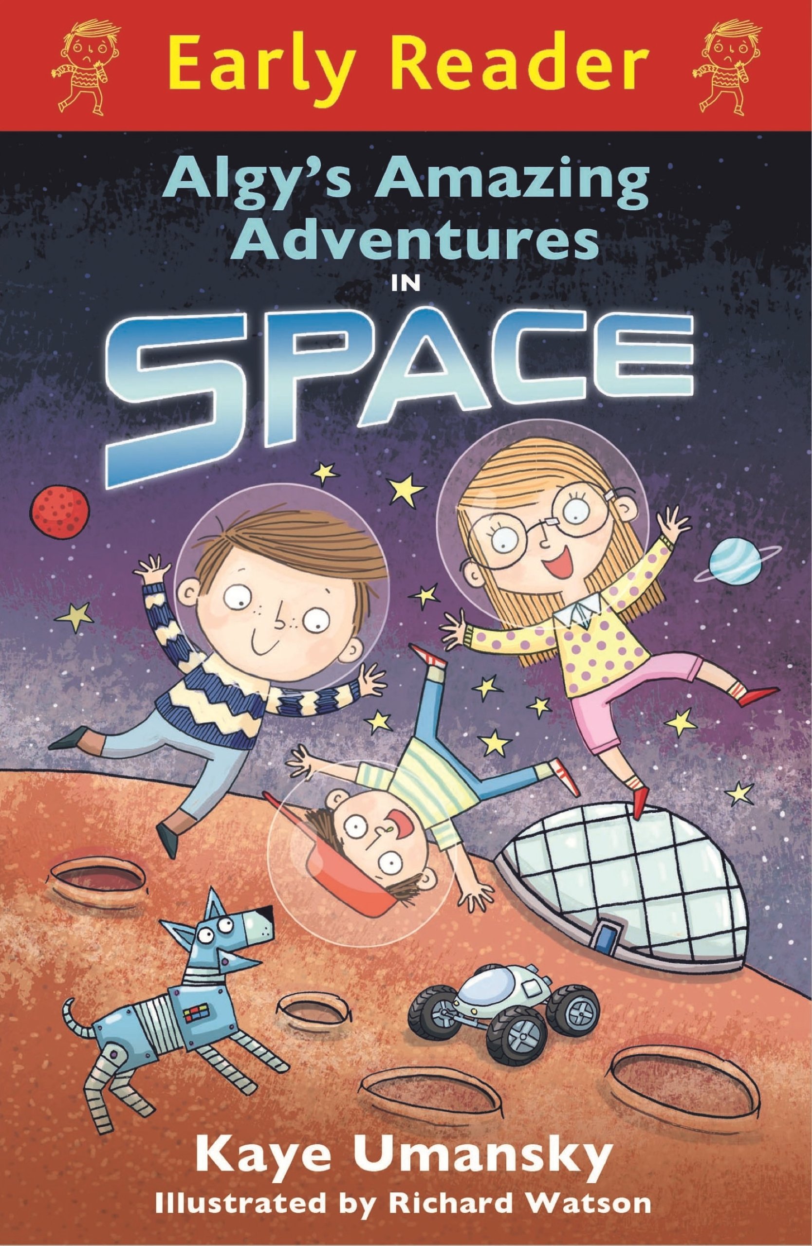 Algy's Amazing Adventures in Space (Early Reader Book 106)