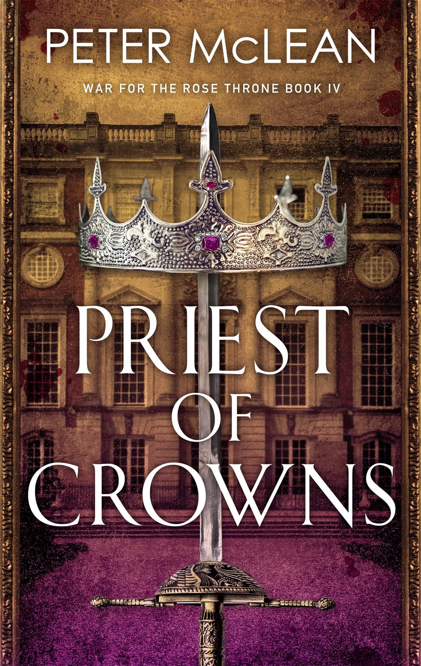 Priest of Crowns (War for the Rose Throne) Paperback – February 14, 2023