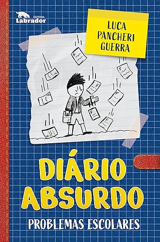Diário absurdo: Problemas escolares