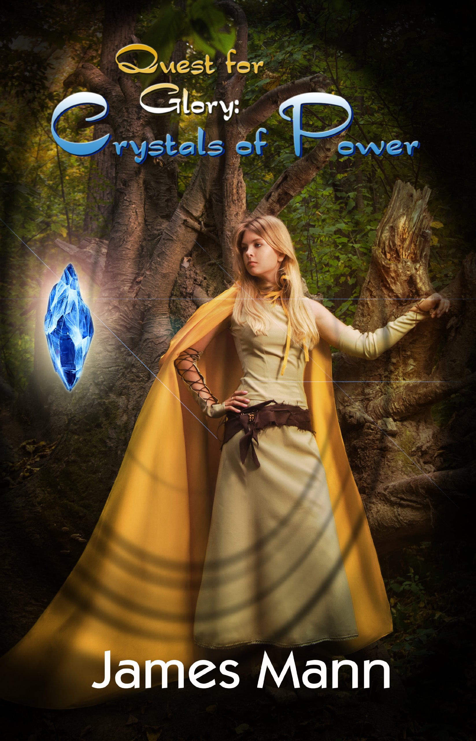 Crystals of Power (Quest for Glory Book 1)