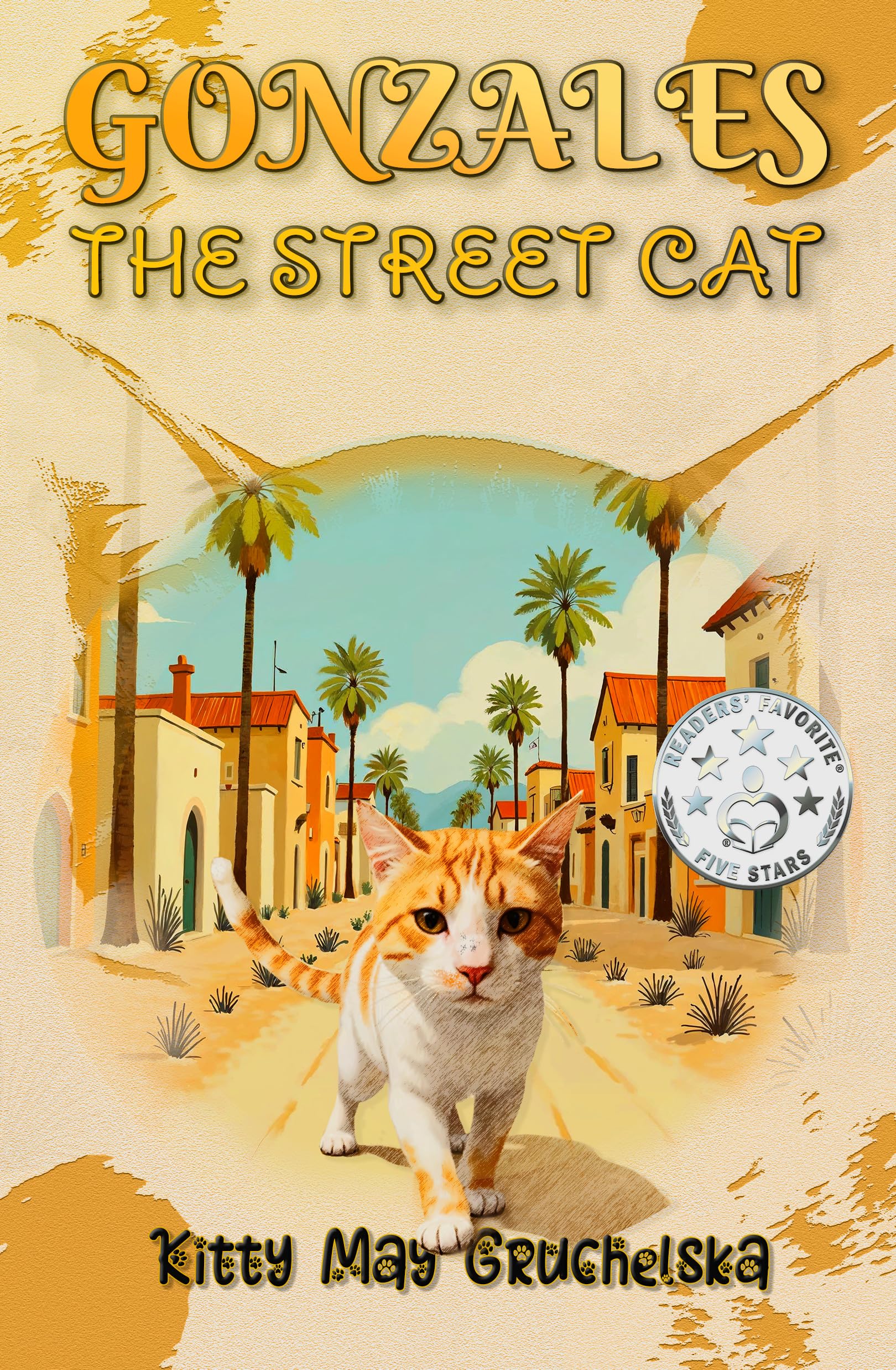 Gonzales The Street Cat (The Adventures of Gonzales Book 1)