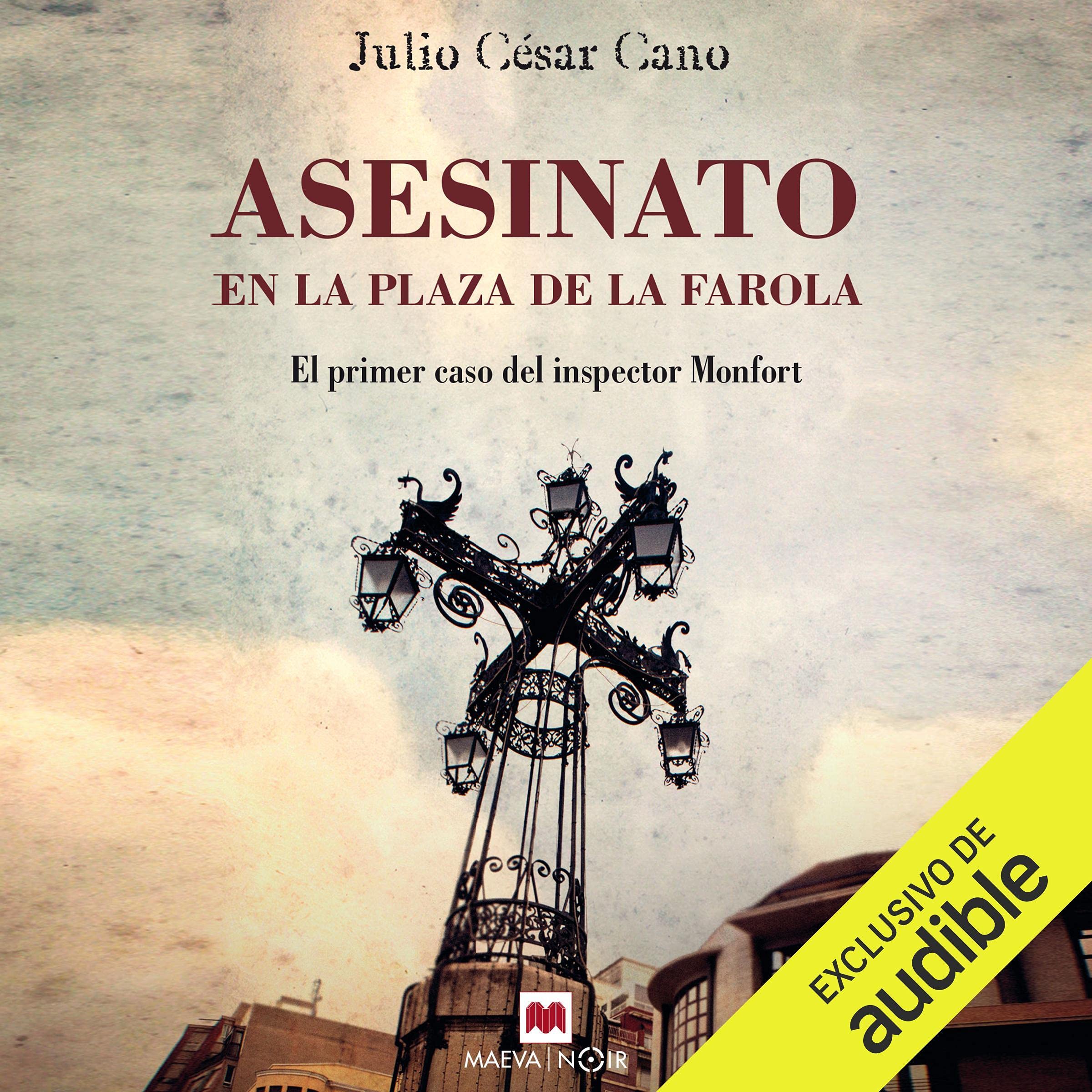 Cover art for Asesinato en la plaza de la farola - El primer caso del inspector Monfort