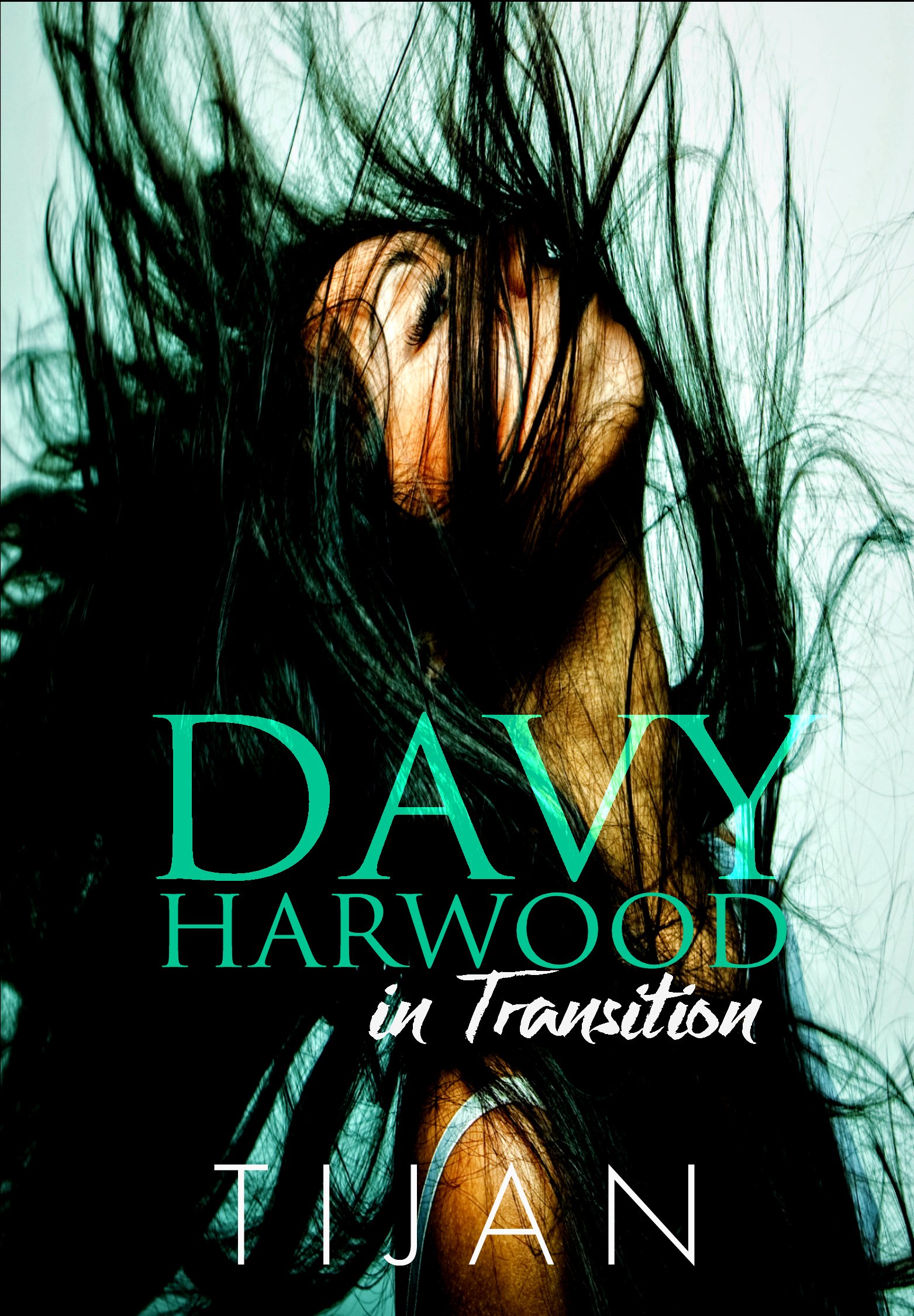 Davy Harwood in Transition (The Immortal Prophecy Book 2)