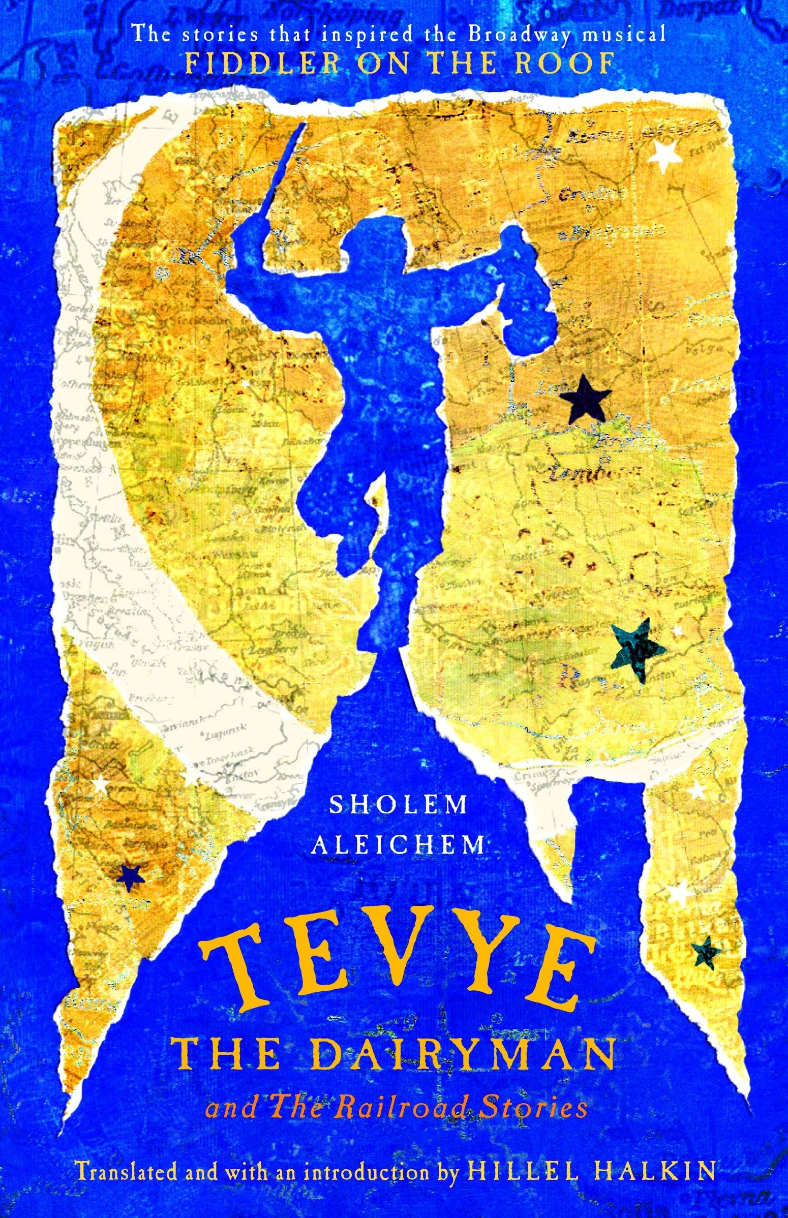 Tevye the Dairyman and Railroad Stories (Library of Yiddish classics) By Sholom