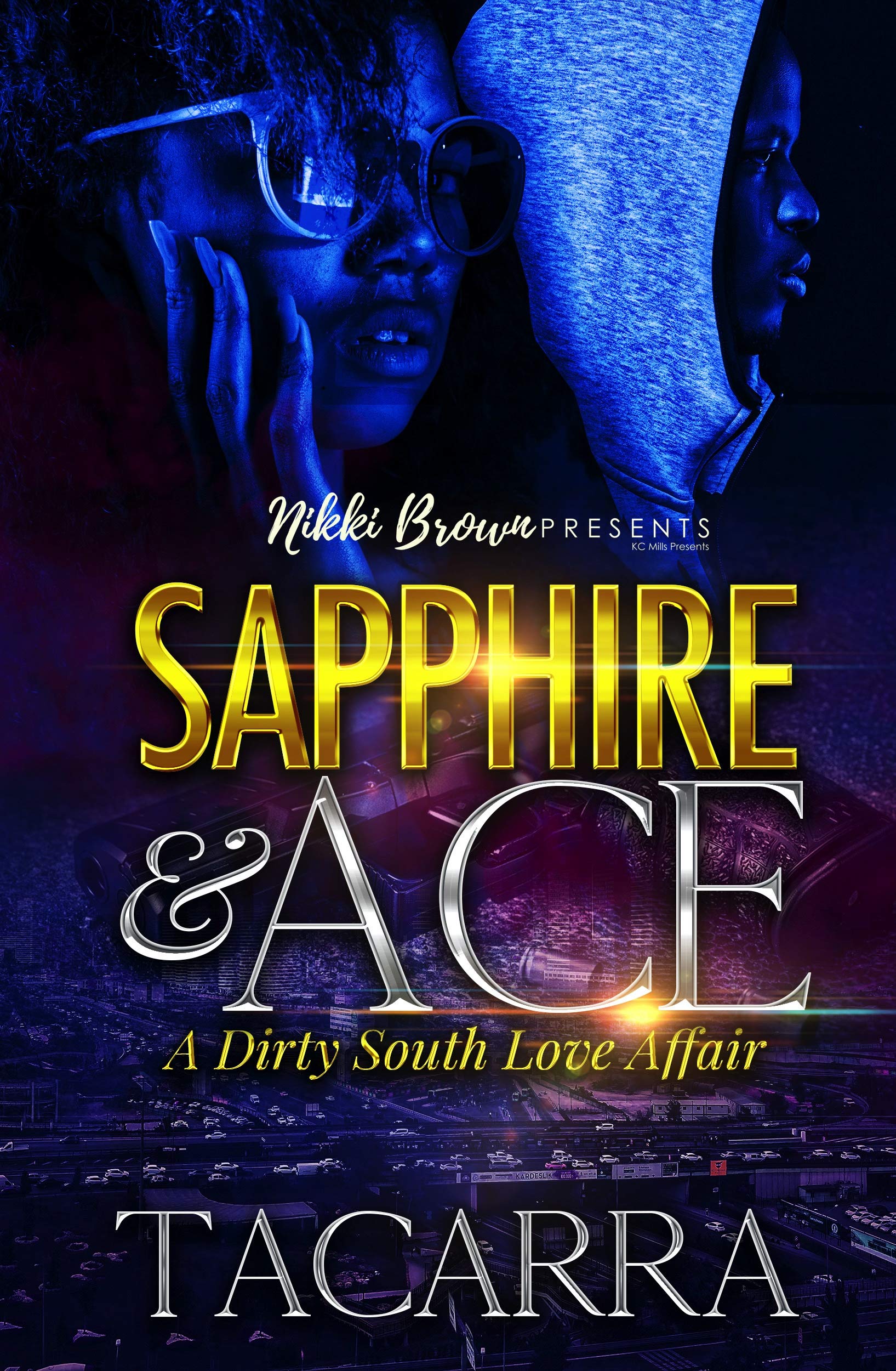 Sapphire & Ace : A Dirty South Love Affair (Diamond Family Saga Book 1)