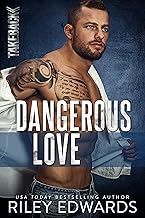 Dangerous Love (TAKEBACK Book 1)