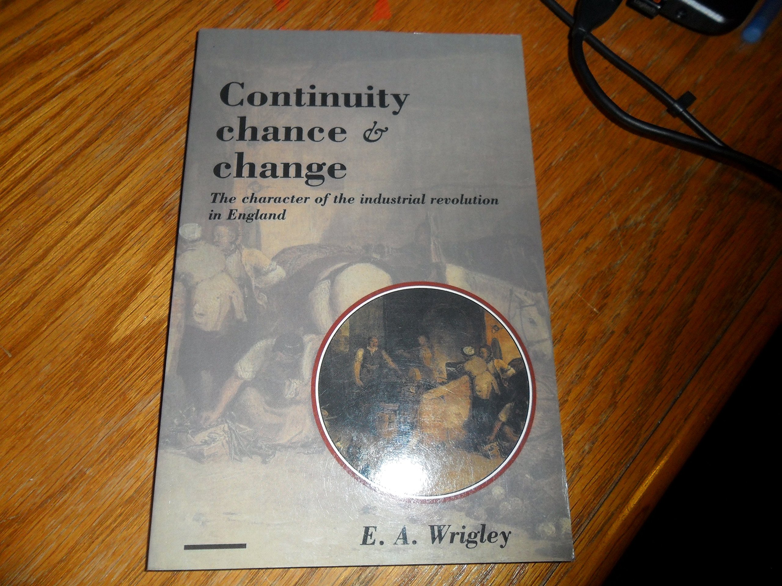 Continuity, Chance and Change by E. A. Wrigley - 9780521396578