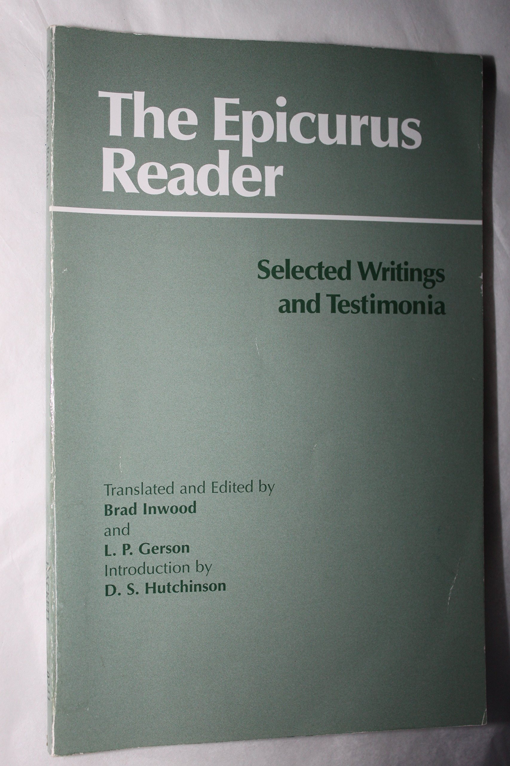 The Epicurus Reader: Selected Writings and Testimonia (HPC Classics) (Hackett Classics)