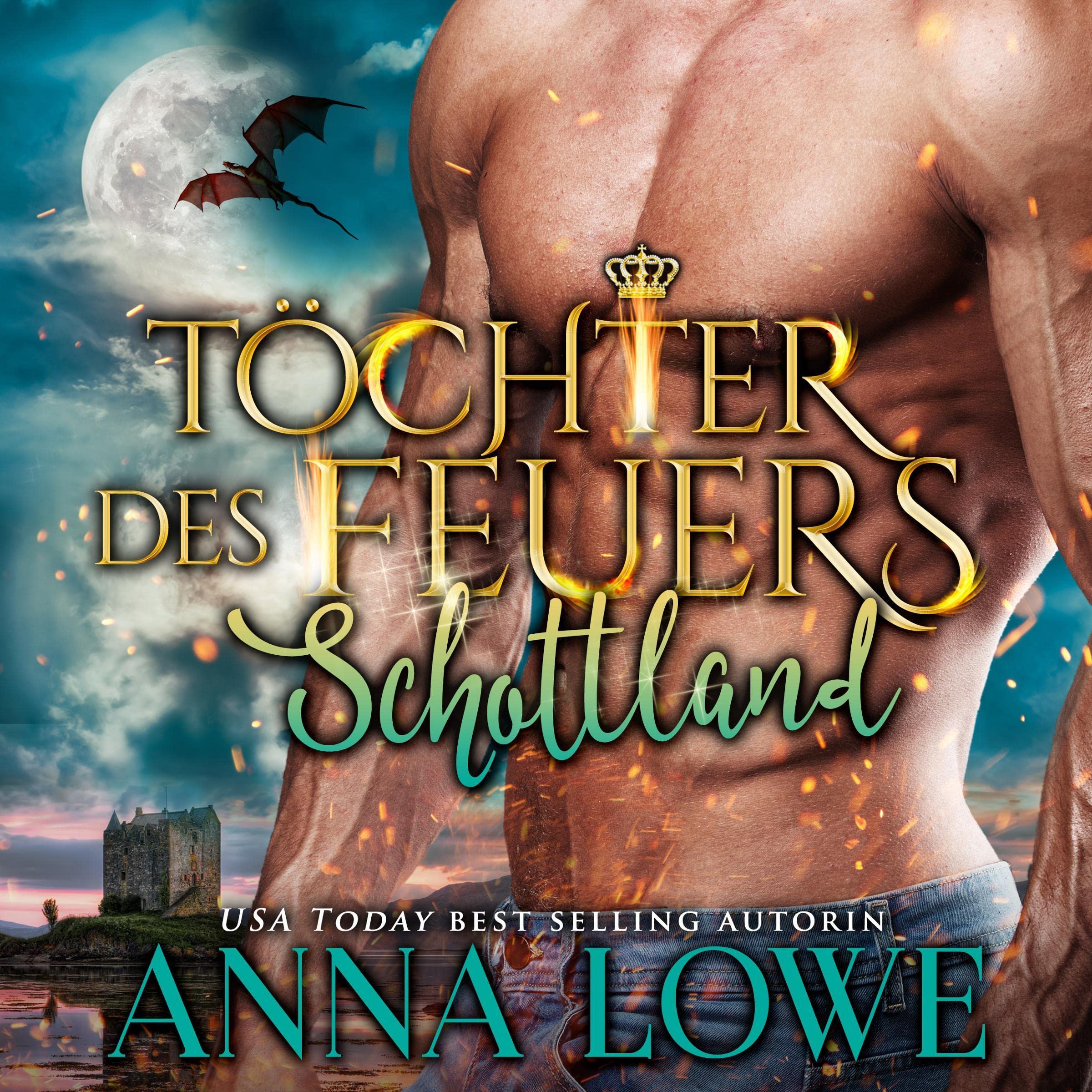 Cover art for Töchter des Feuers: Schottland [Daughters of Fire: Scotland]