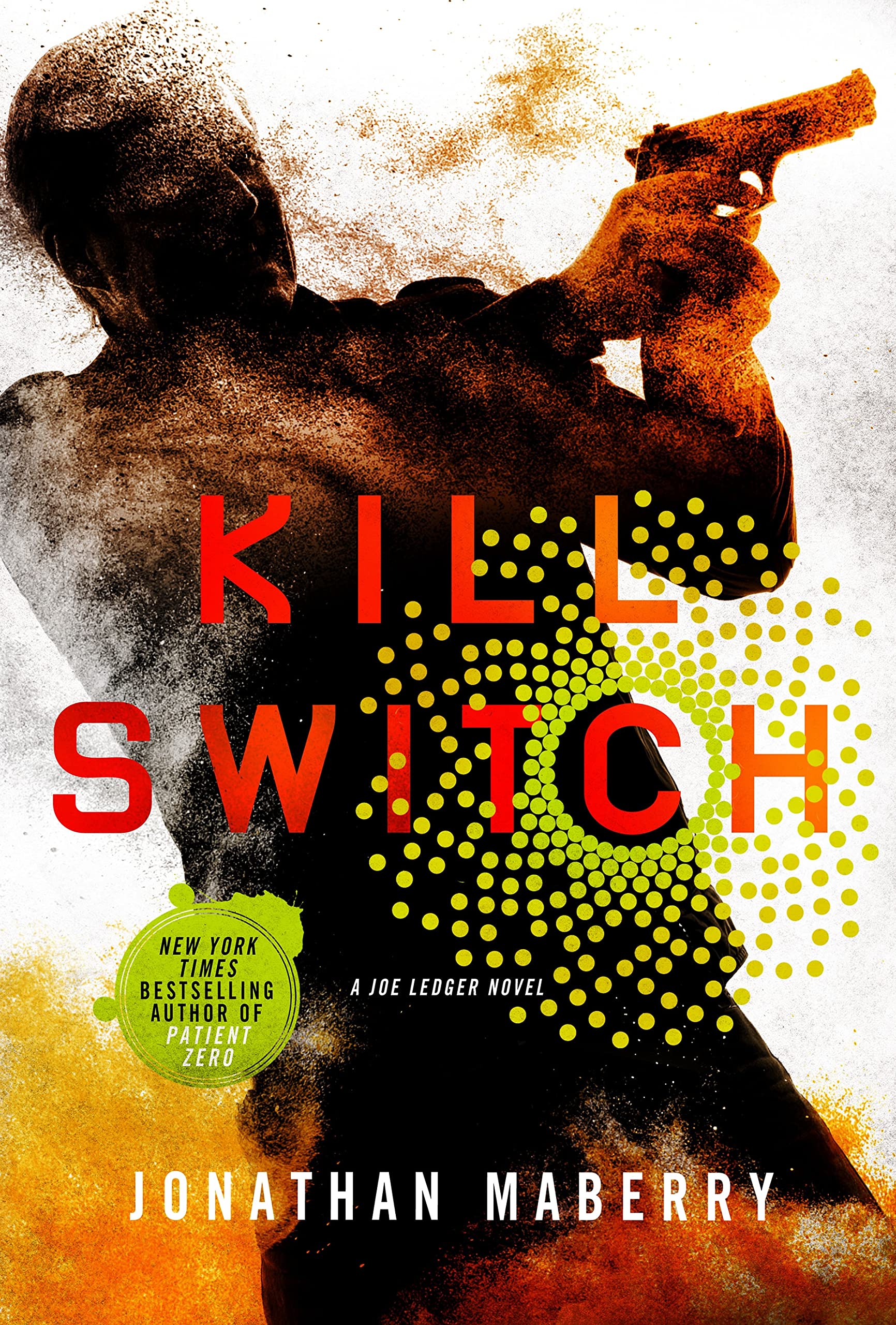 KILL SWITCH: 8 (Joe Ledger)
