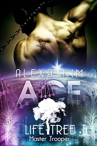 Ace (Life Tree - Master Trooper) Band 3 (Master Trooper-Serie)
