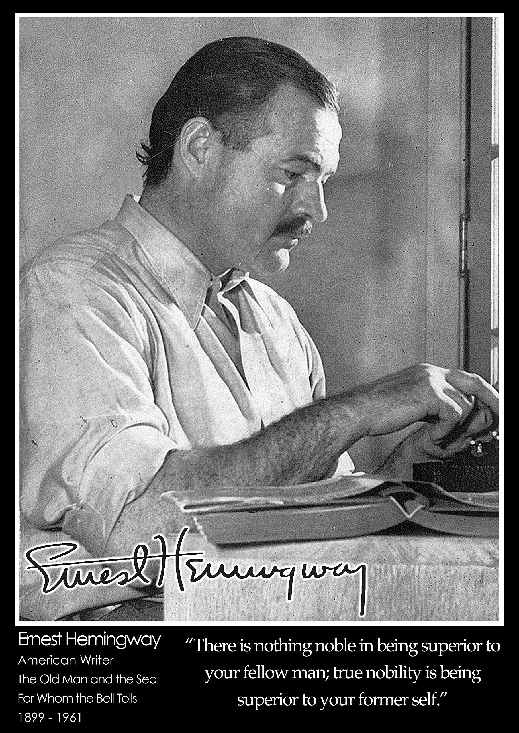 Tiger Moon The Tiger Moon Trading Company Ltd Ernest Hemingway - Inspirational Quote Poster - A2 Size - 42 x 59.4 cm - Paper Laminated