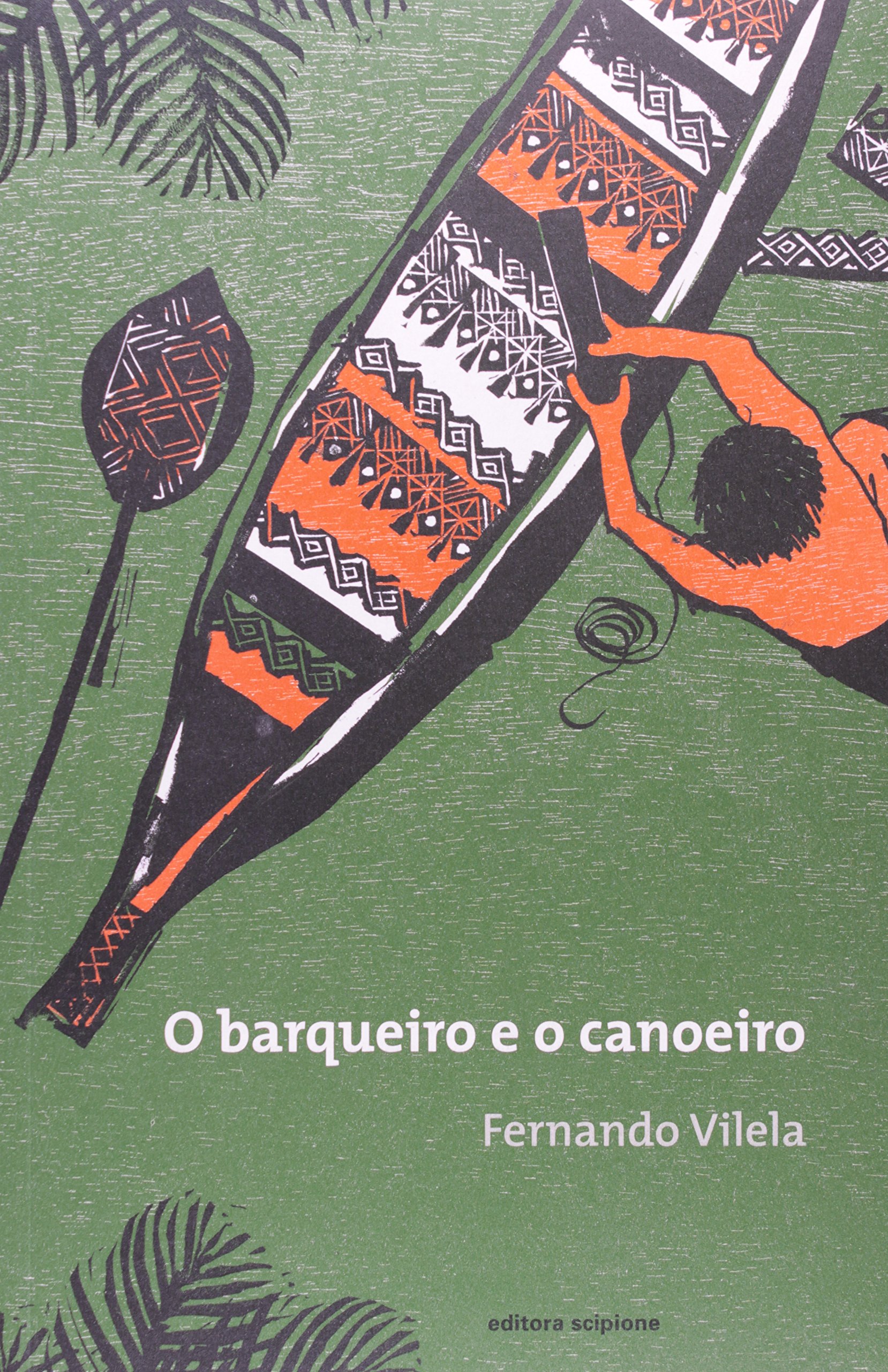 O Barqueiro e o Canoeiro