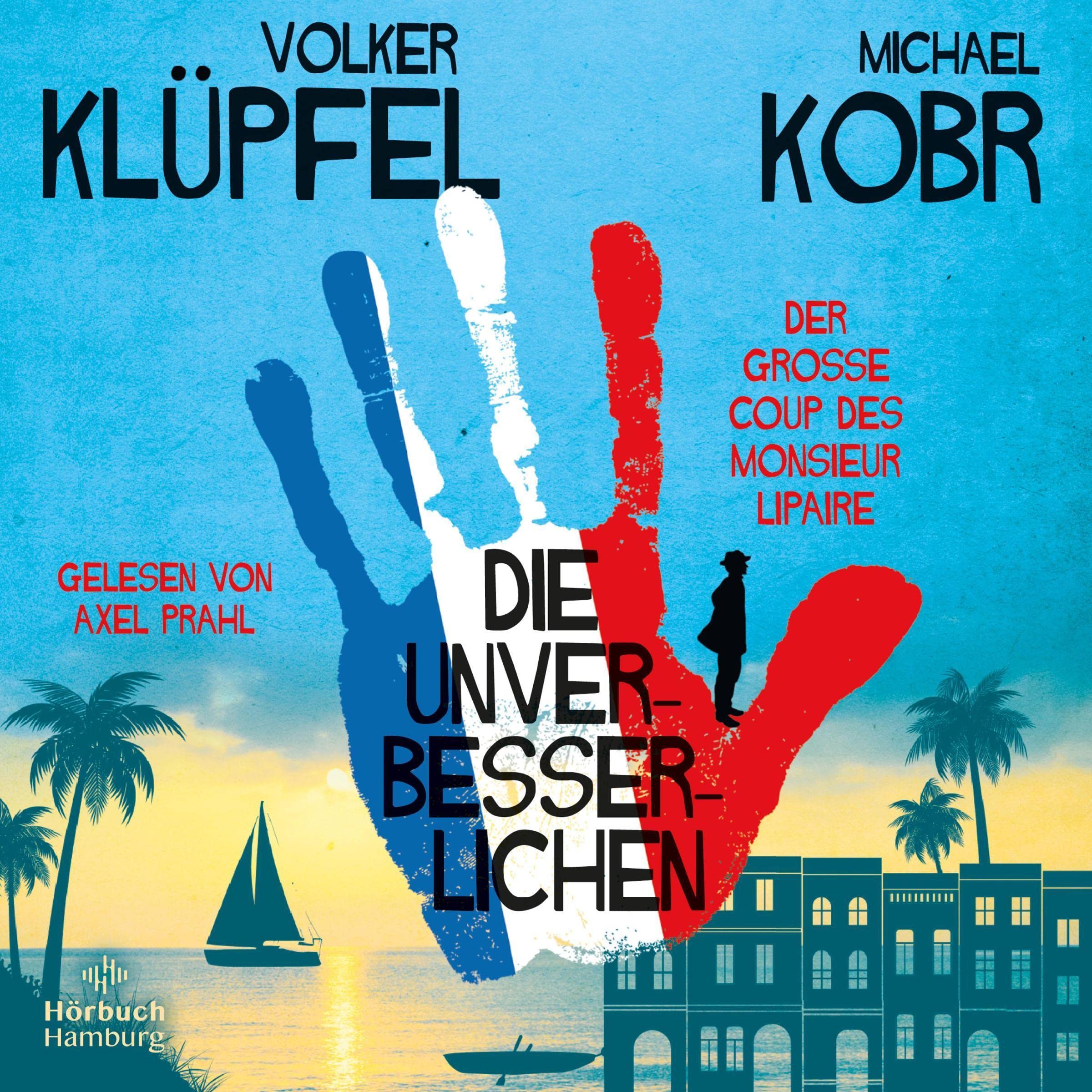 Cover art for Die Unverbesserlichen - Der große Coup des Monsieur Lipaire
