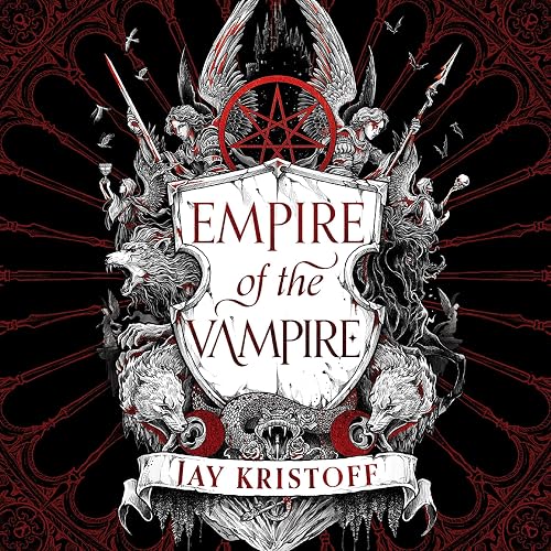 Empire of the Vampire Book 1