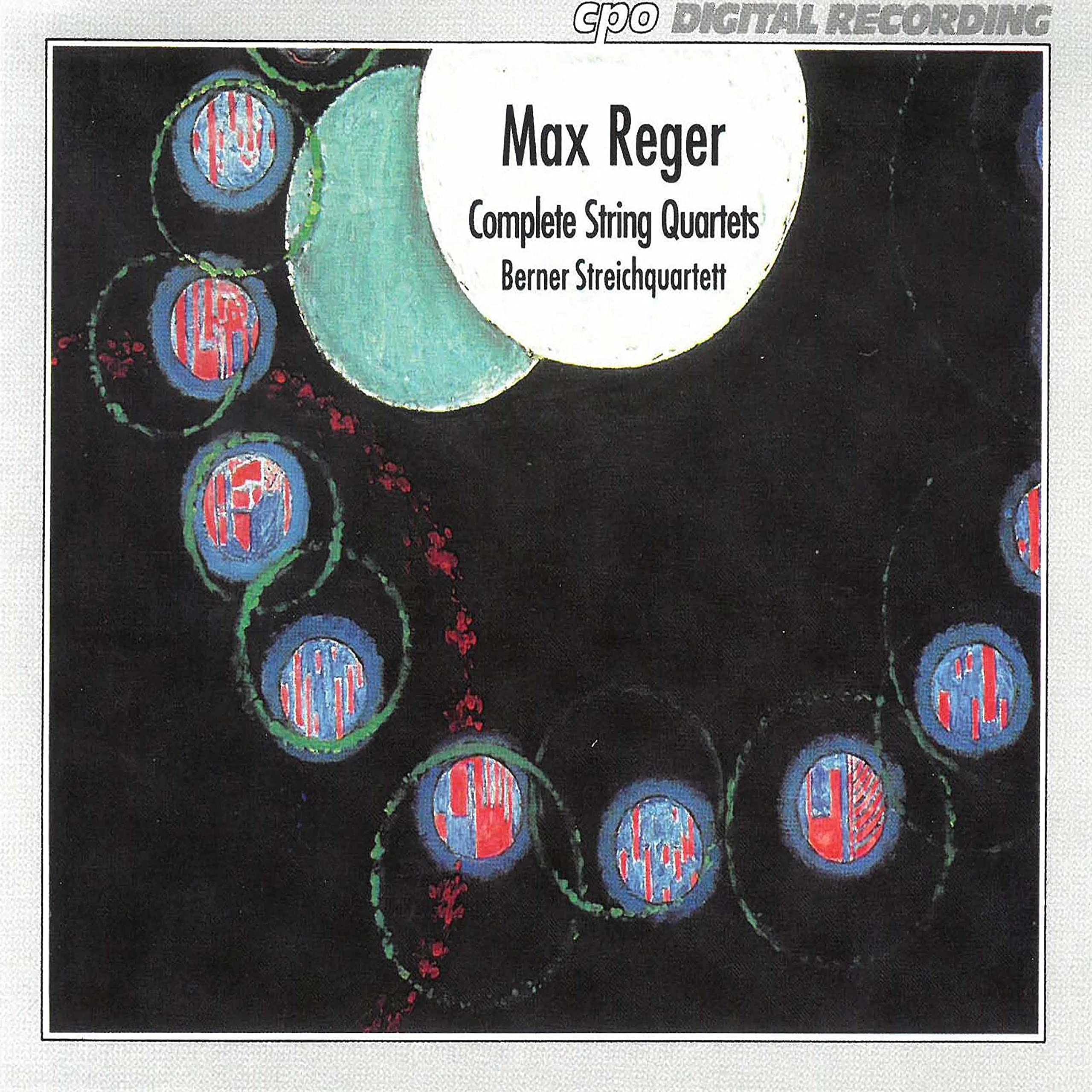 REGER - STRING QUARTETS
