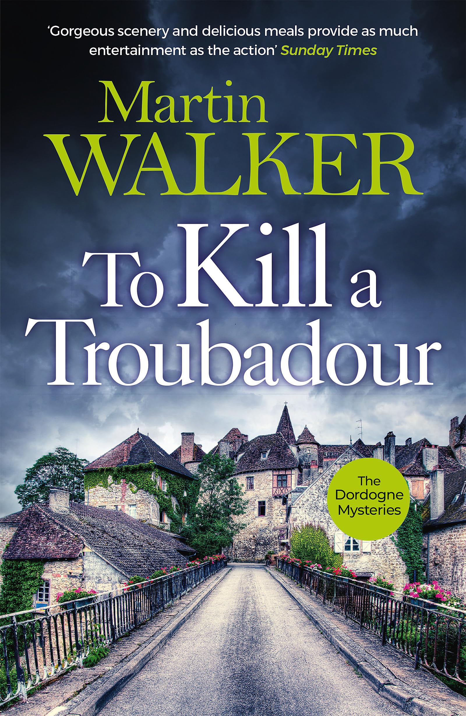 To Kill a Troubadour by Martin Walker (Paperback Book)