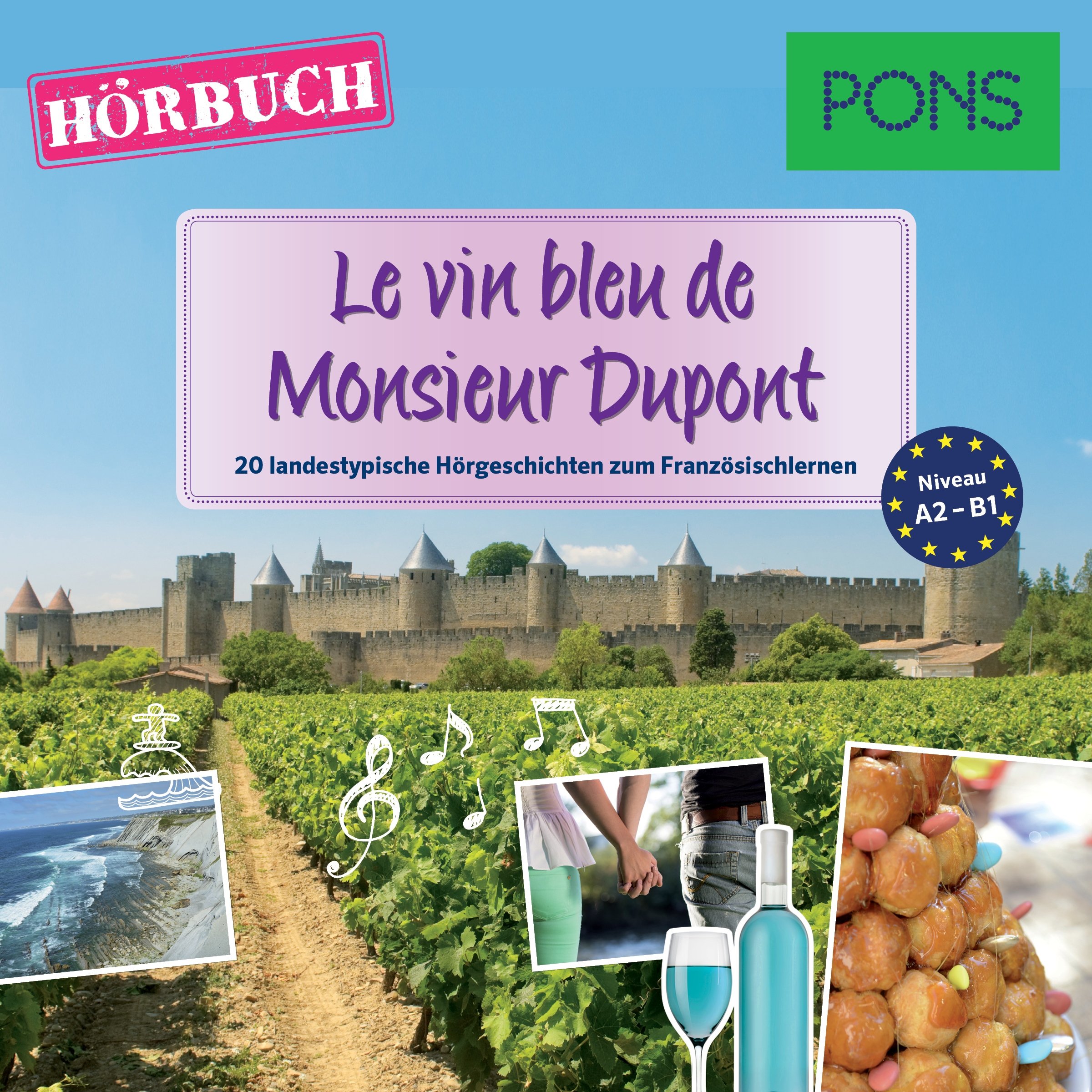 Le vin bleu de Monsieur Dupont (PONS Hörbuch Französisch)