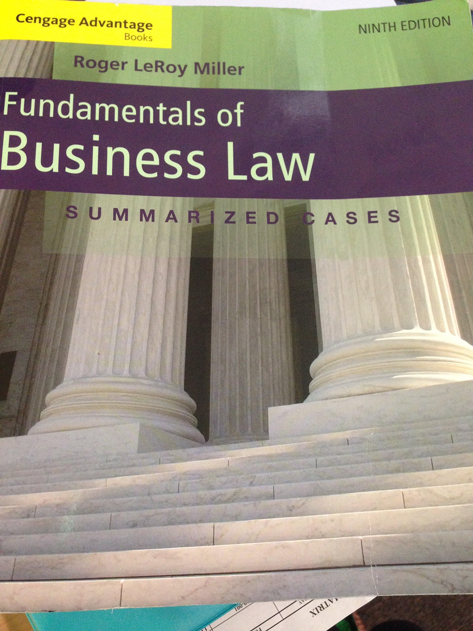 Cengage Advantage Books: Fundamentals of Business Law: Summarized Cases 9th Edition