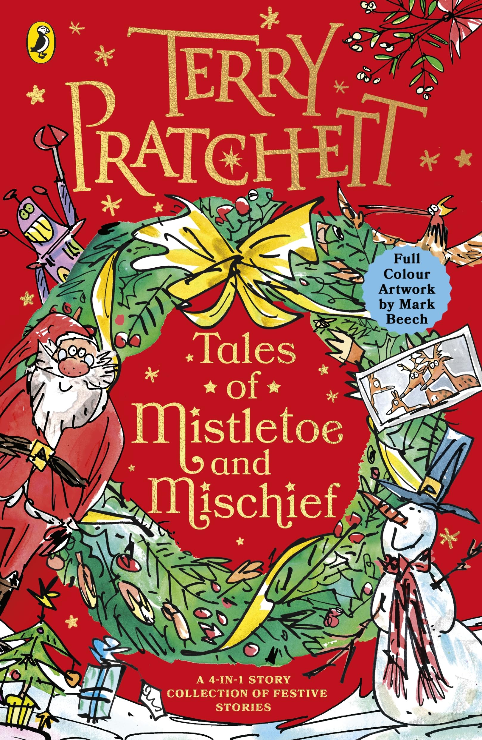 Tales of Mistletoe and Mischief: Fantastical and funny children's stories from the bestselling author