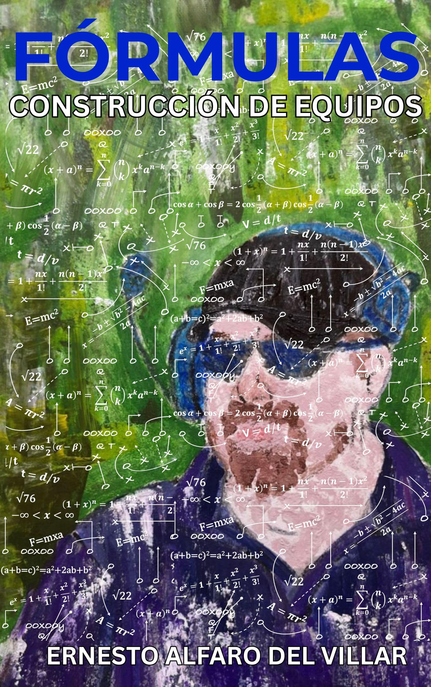 Fórmulas: Construcción de equipos (Spanish Edition)