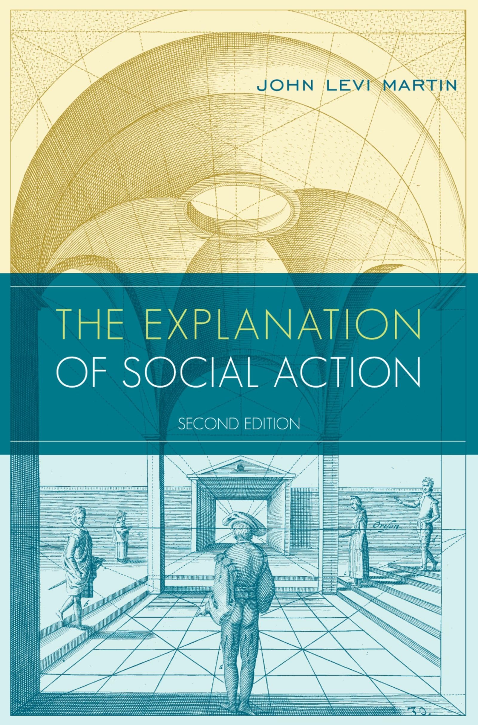 THE EXPLANATION OF SOCIAL ACTION: With a new preface by the author