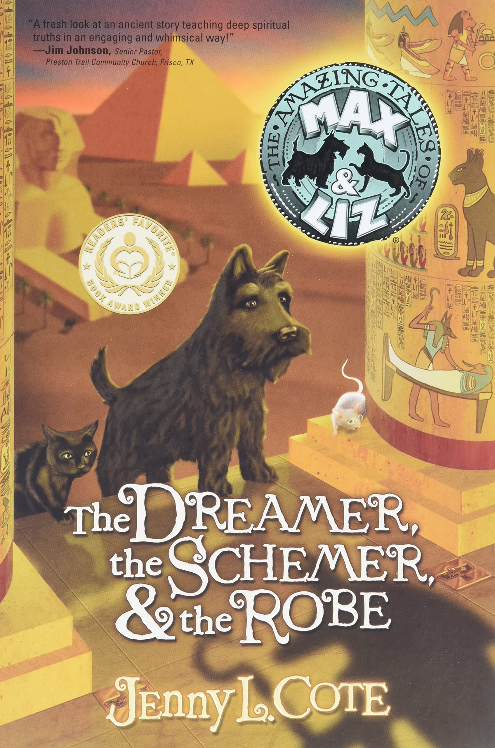 The Dreamer, The Schemer & The Robe (The Amazing Tales of Max & Liz, Book Two) (Volume 2)