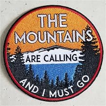The Mountains are Calling Embroidered Patch 3.5" and I Must Go John Muir Iron On Or Sew On