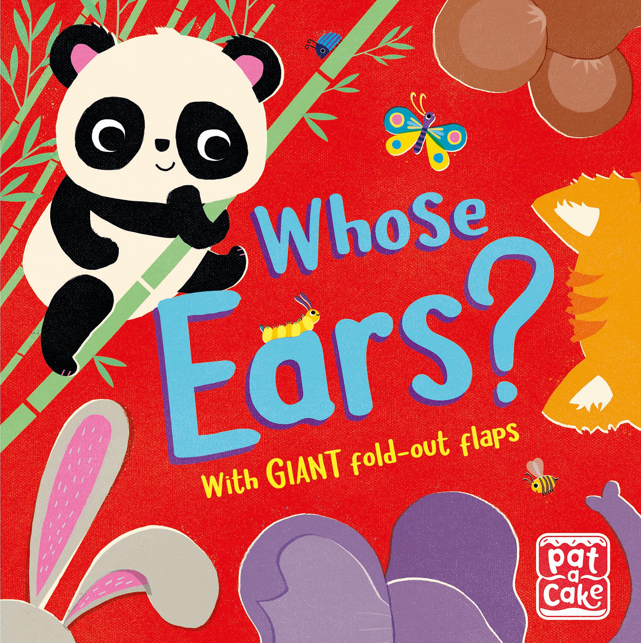 Hachette Children's Group Fold-Out Friends: Whose Ears?
