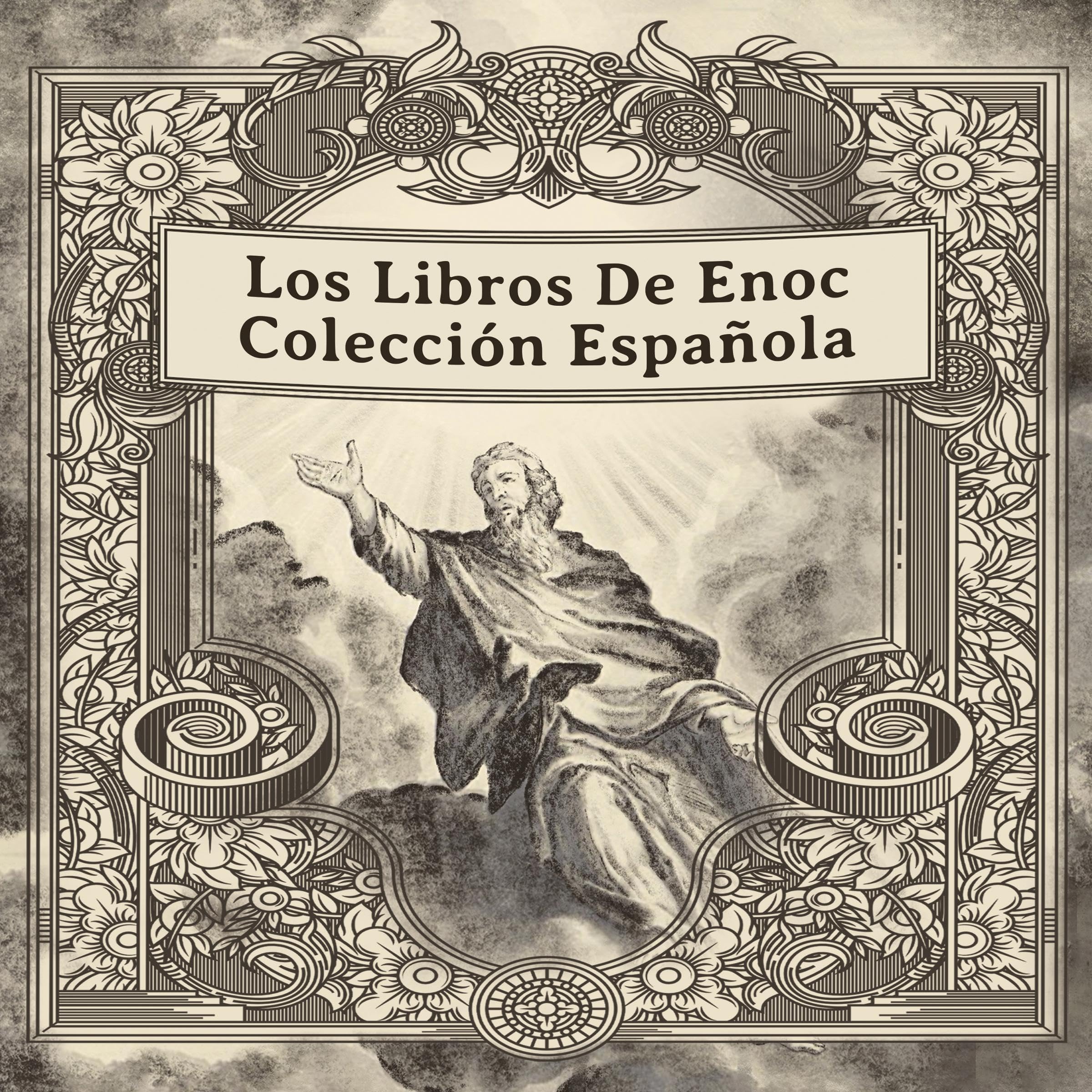 Los Libros De Enoc Colección Española [The Books of Enoch Spanish Collection]