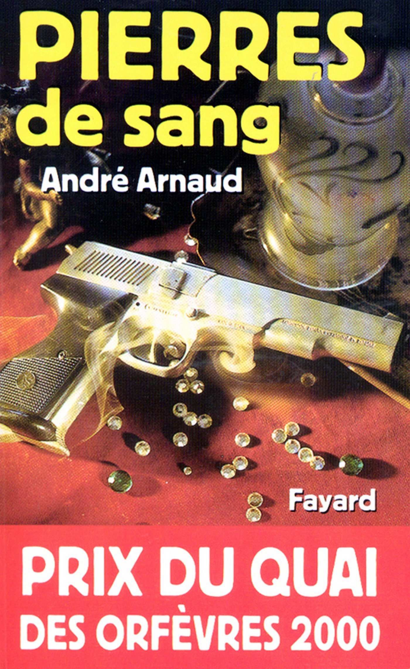 Pierres de sang: Prix du quai des orfèvres 2000 (French Edition)