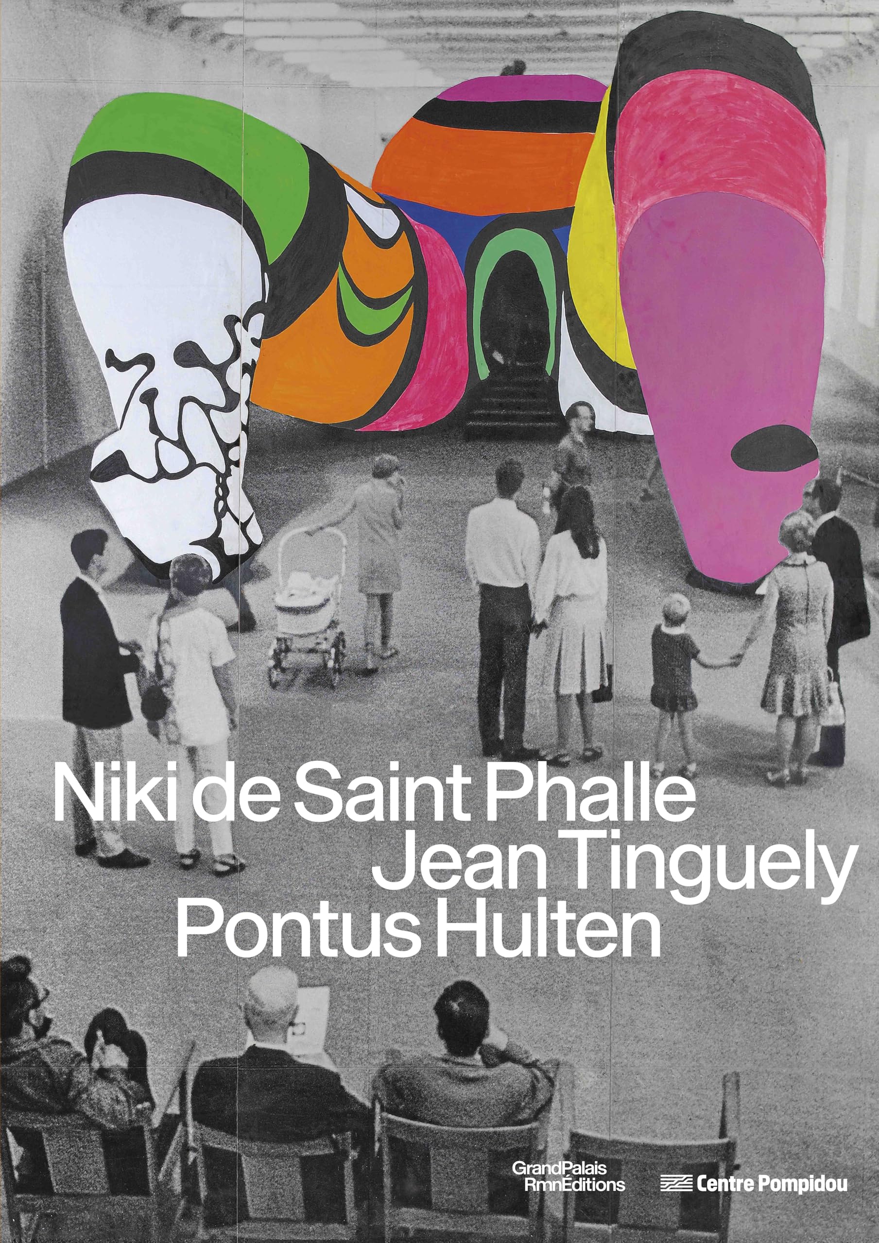Livre Niki de Saint Phalle Jean Tinguely exposition Ponthus Hultén Sophie Duplaix