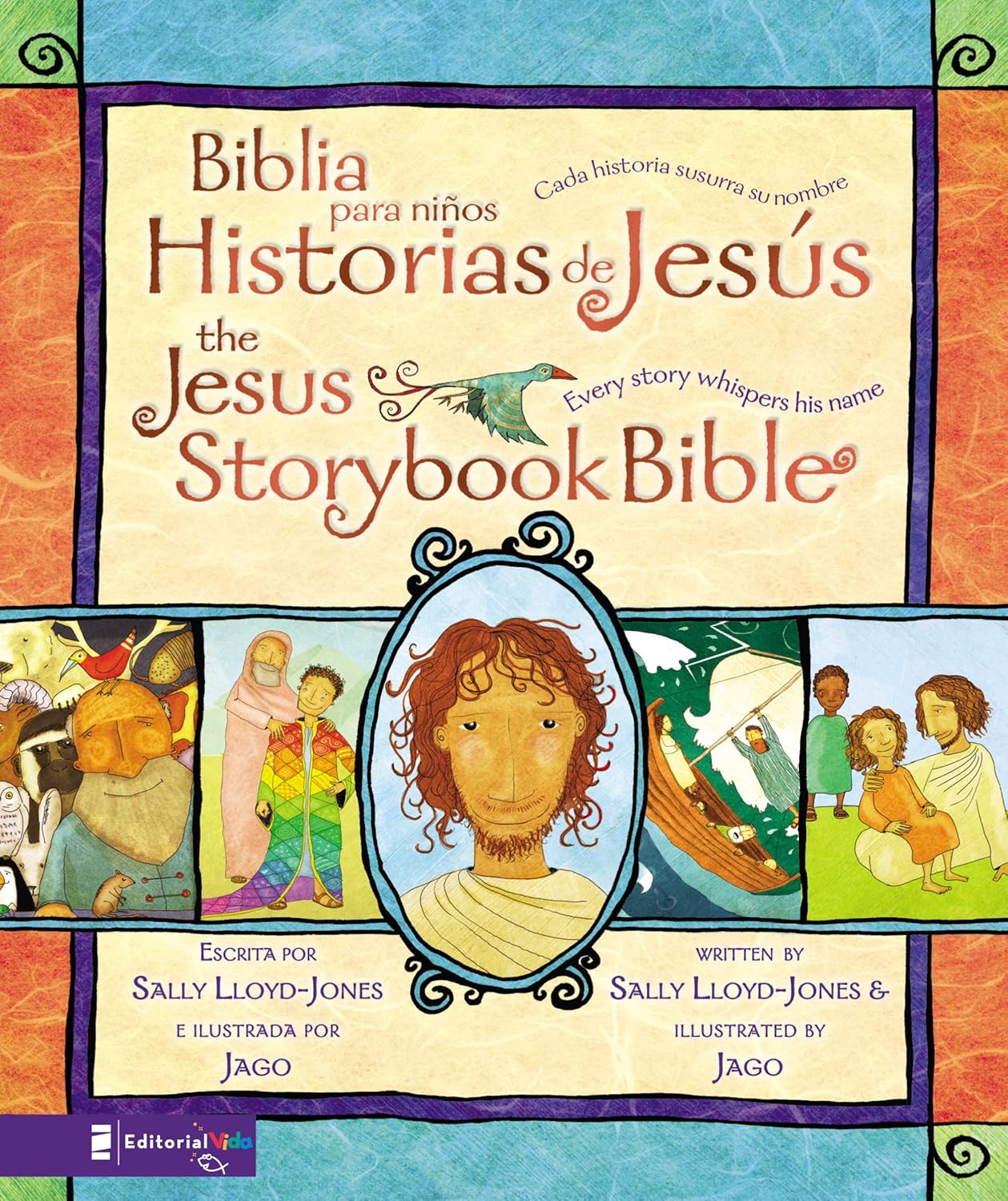 Jesus Storybook Bible (Bilingual) / Biblia para niños, Historias de Jesús (Bilingüe): Every Story Whispers His Name (Spanish Edition)