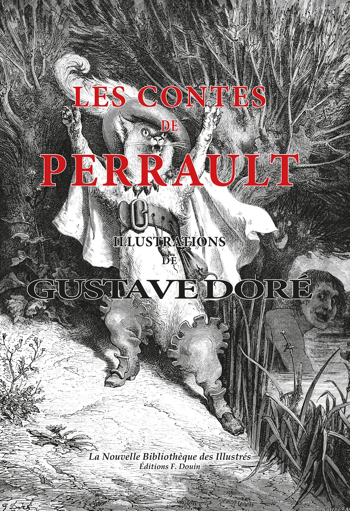 Les Contes De Perrault Illustrés Par Gustave Doré