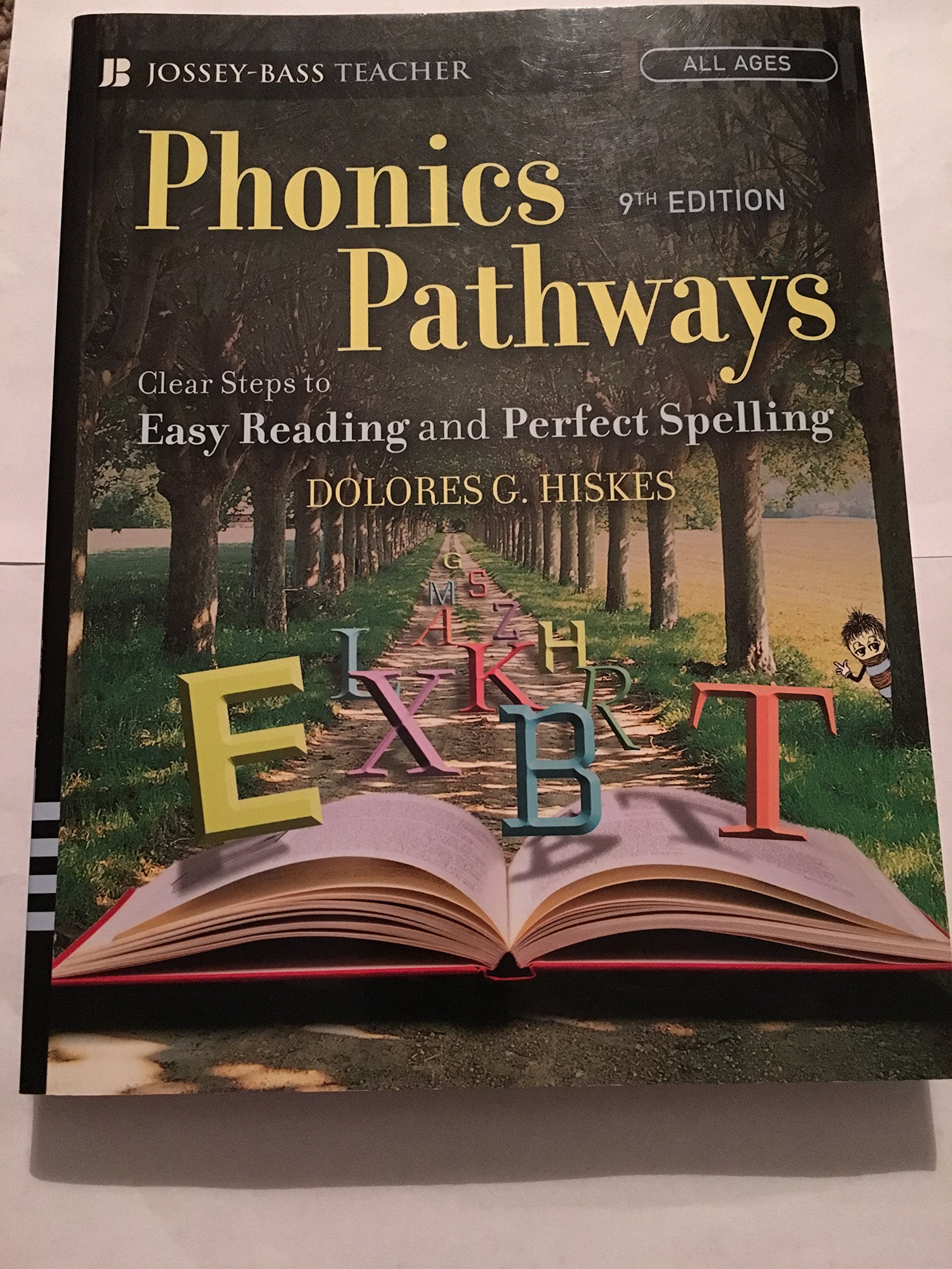 Phonics Pathways: Clear Steps To Easy Reading And Perfect Spelling