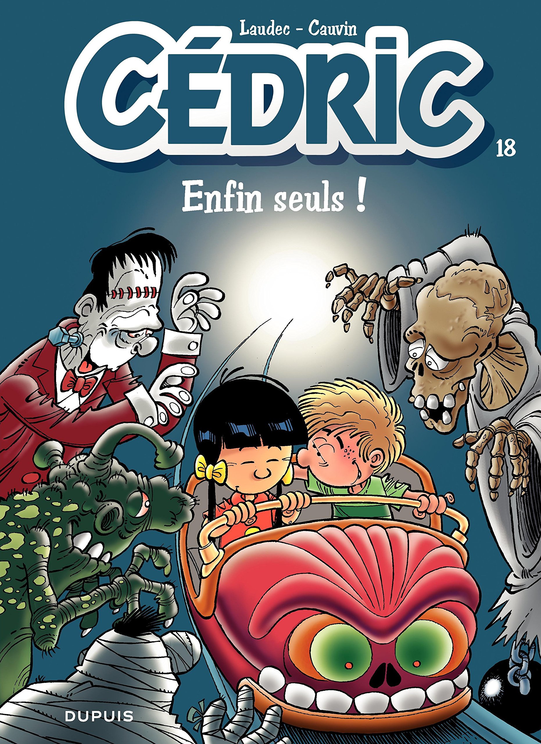 Cédric - Tome 18 - Enfin seuls ! (French Edition)