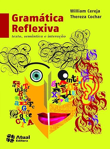 Gramática reflexiva: Texto, semântica e interação