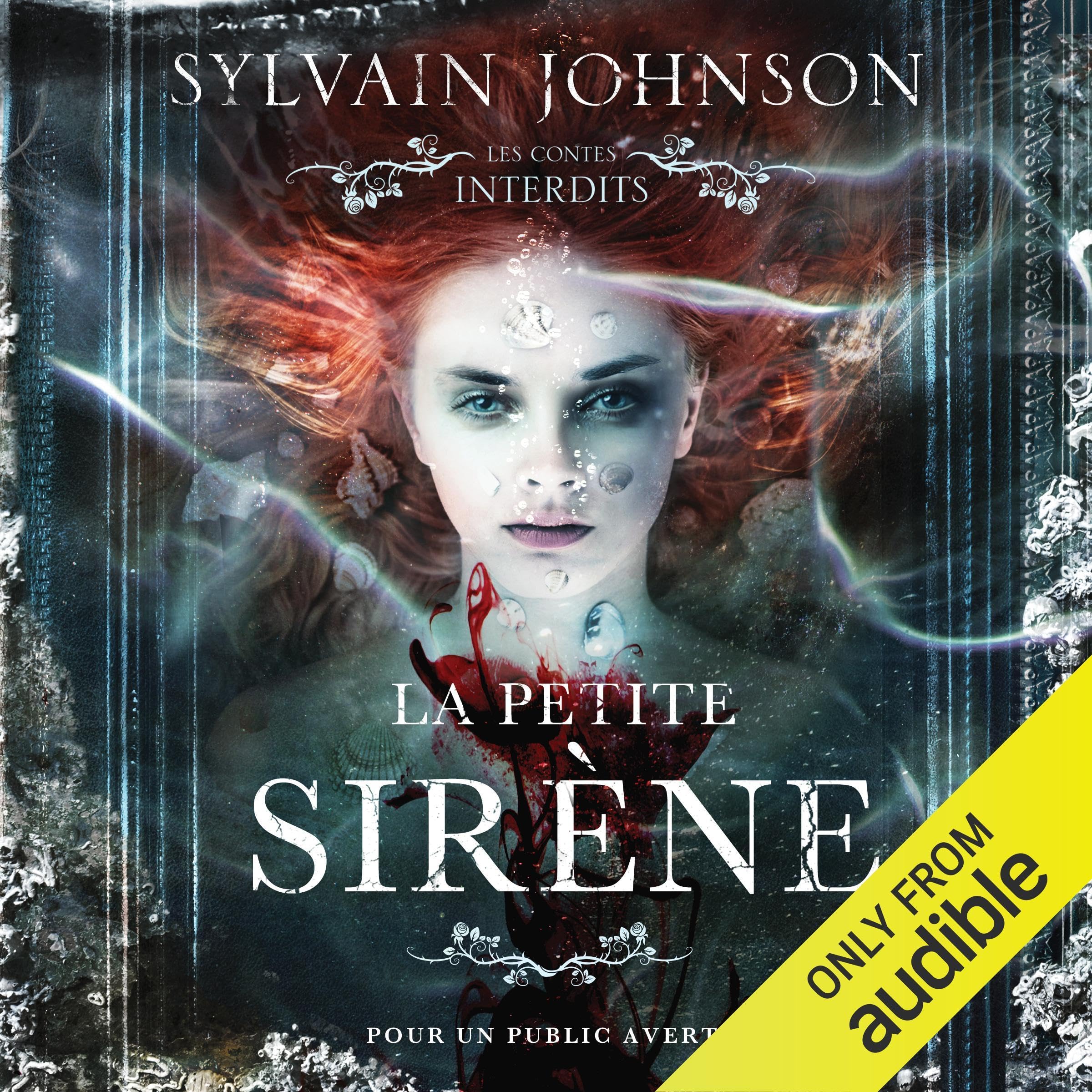 Cover art for La petite sirène : Les contes interdits [The Little Mermaid: Forbidden Tales (adaptation for adults)]