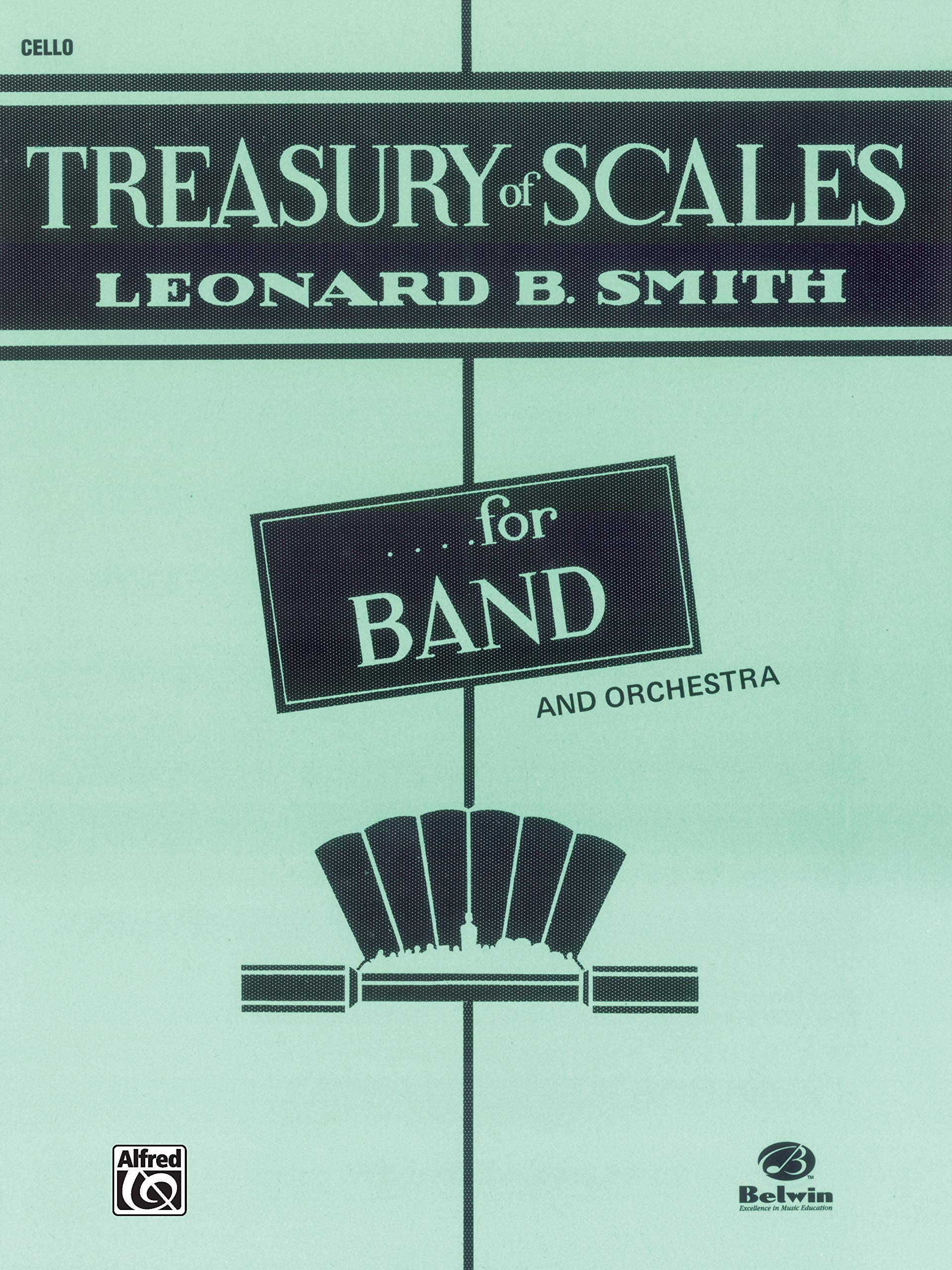 Treasury of Scales...for Band and Orchestra, Cello