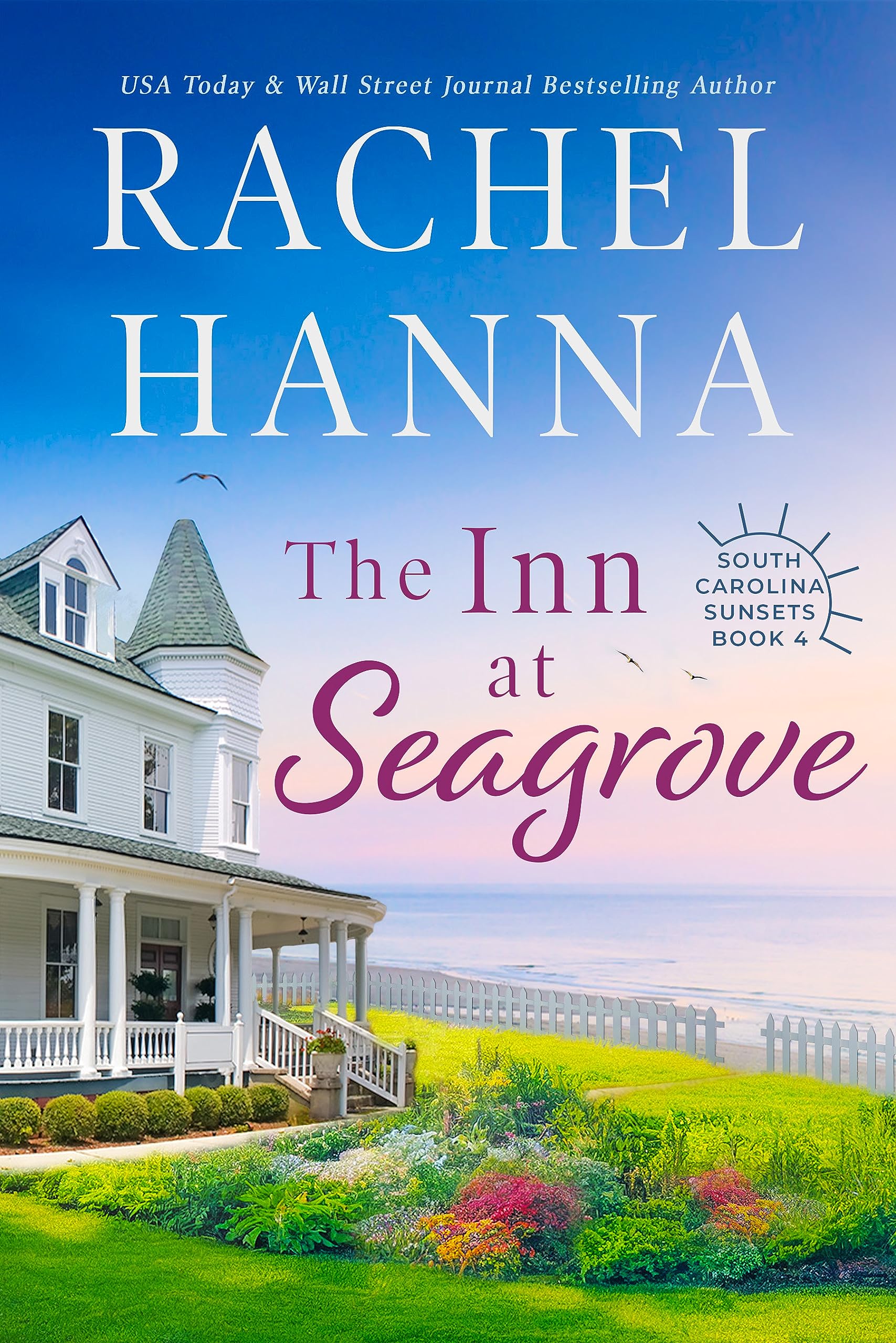 The Inn At Seagrove (South Carolina Sunsets Book 4)