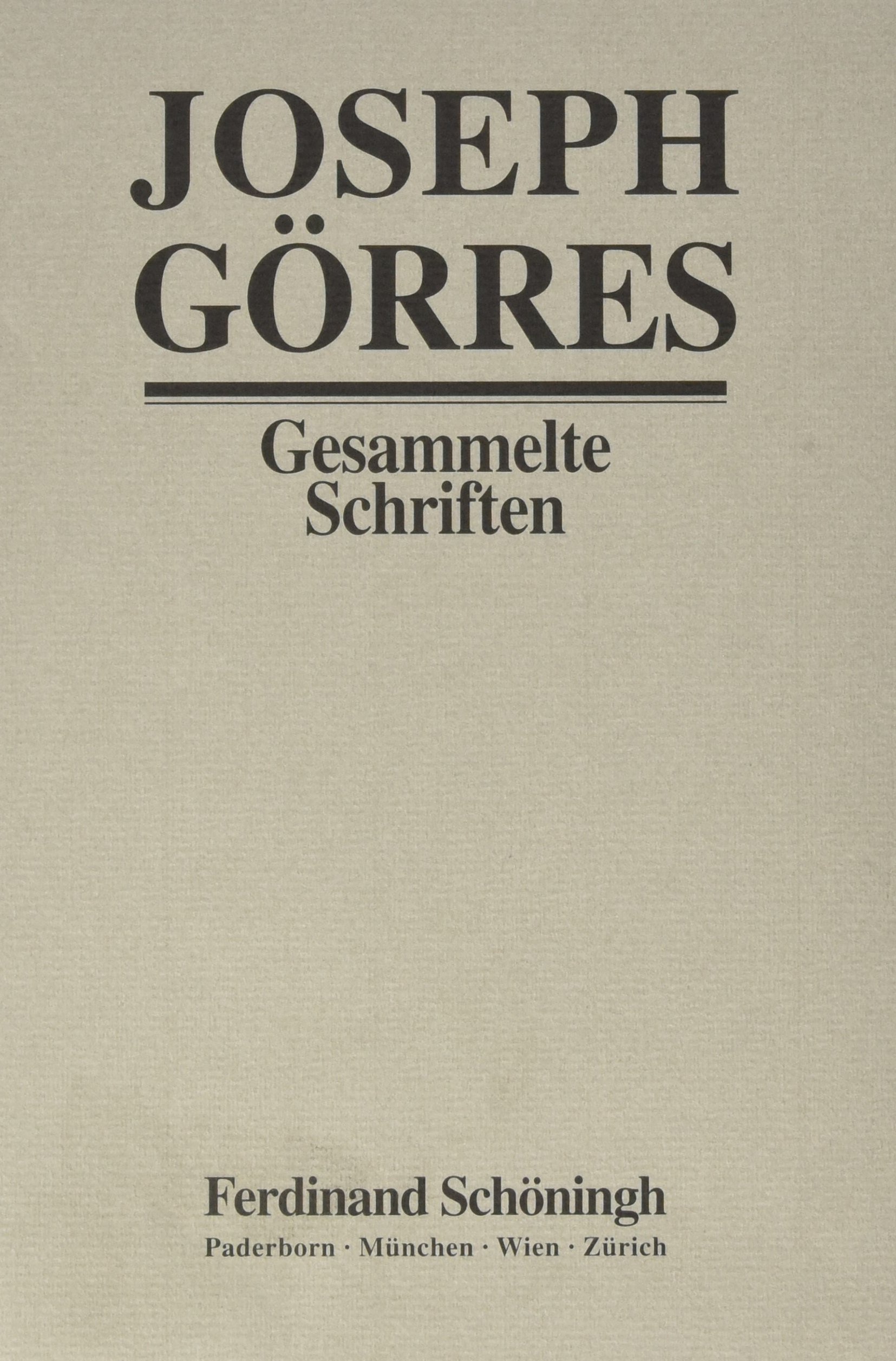 Gesammelte Schriften, Bd.17, Athanasius: Fortgeführt im Auftrag der Görres-Gesellschaft von der Görres-Forschungsstelle an der Katholischen Universität Eichstätt (Joseph Görres - Gesammelte Schriften)