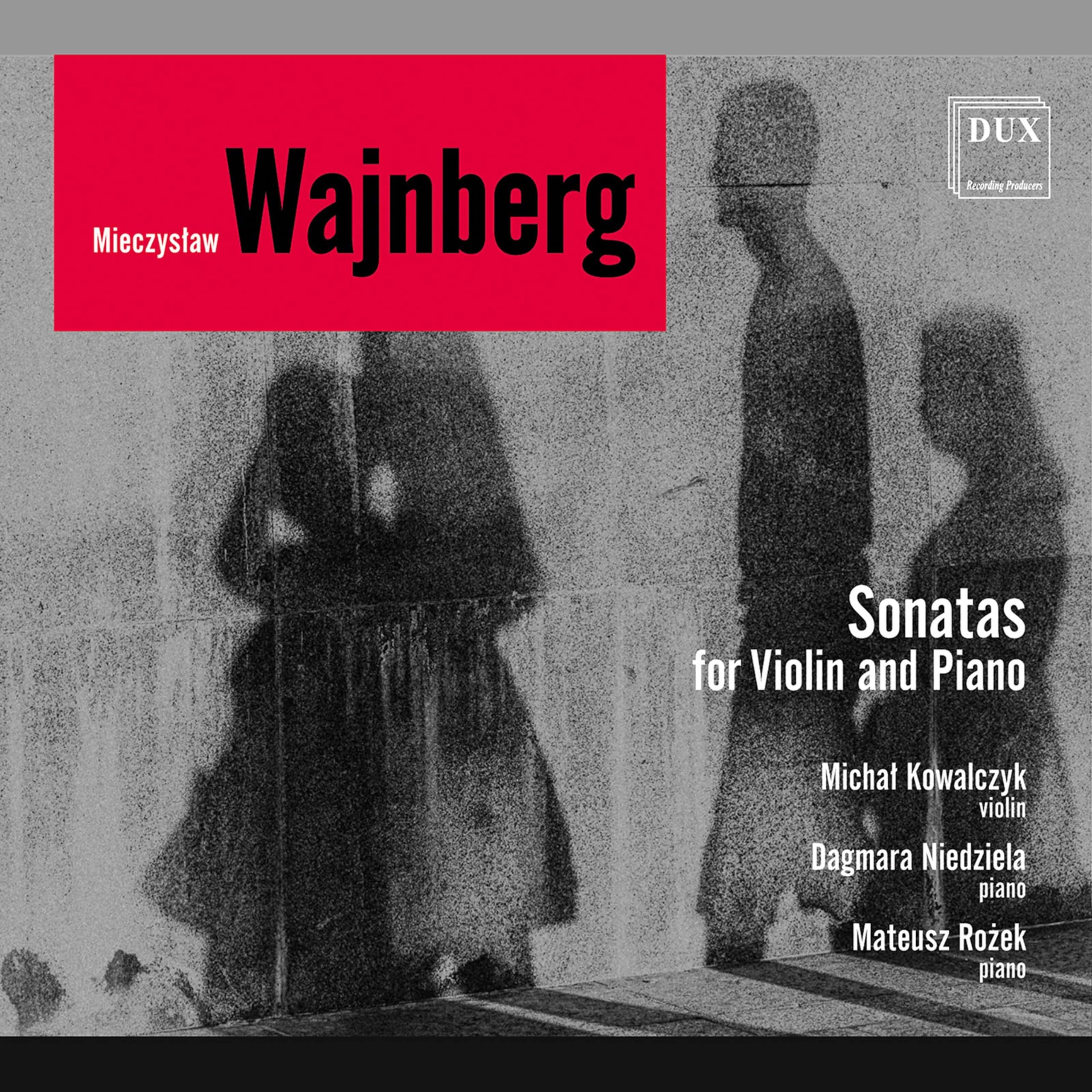 Weinberg: Sonatas for Violin and Piano